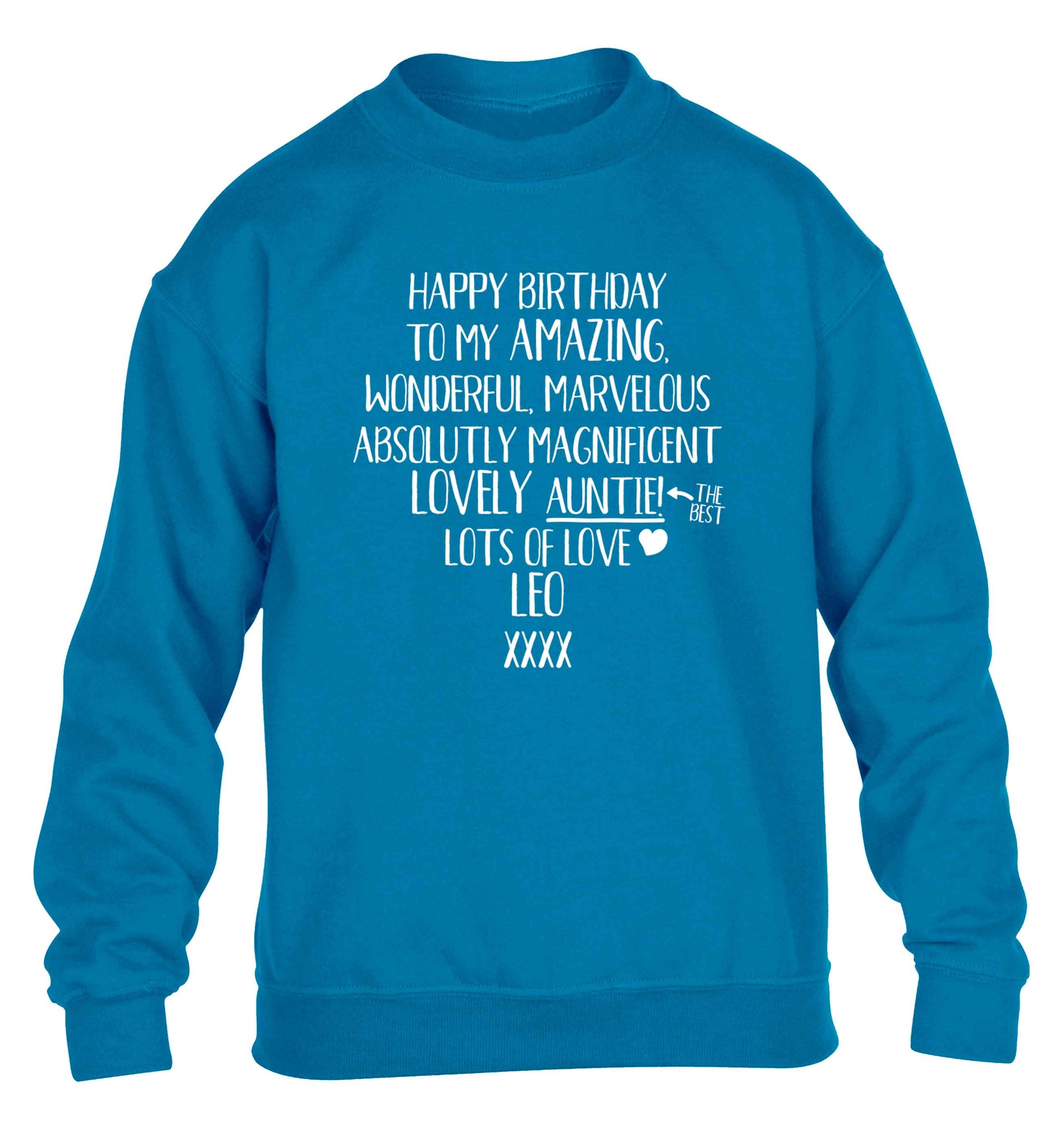 Personalised happy birthday to my amazing, wonderful, lovely auntie children's blue sweater 12-13 Years