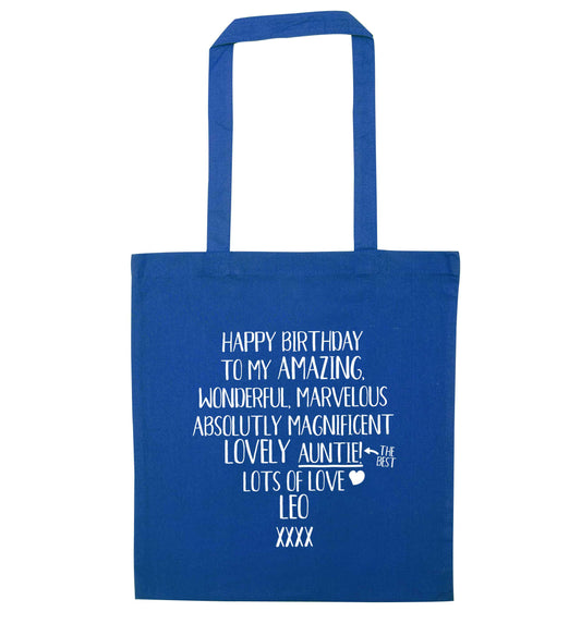 Personalised happy birthday to my amazing, wonderful, lovely auntie blue tote bag