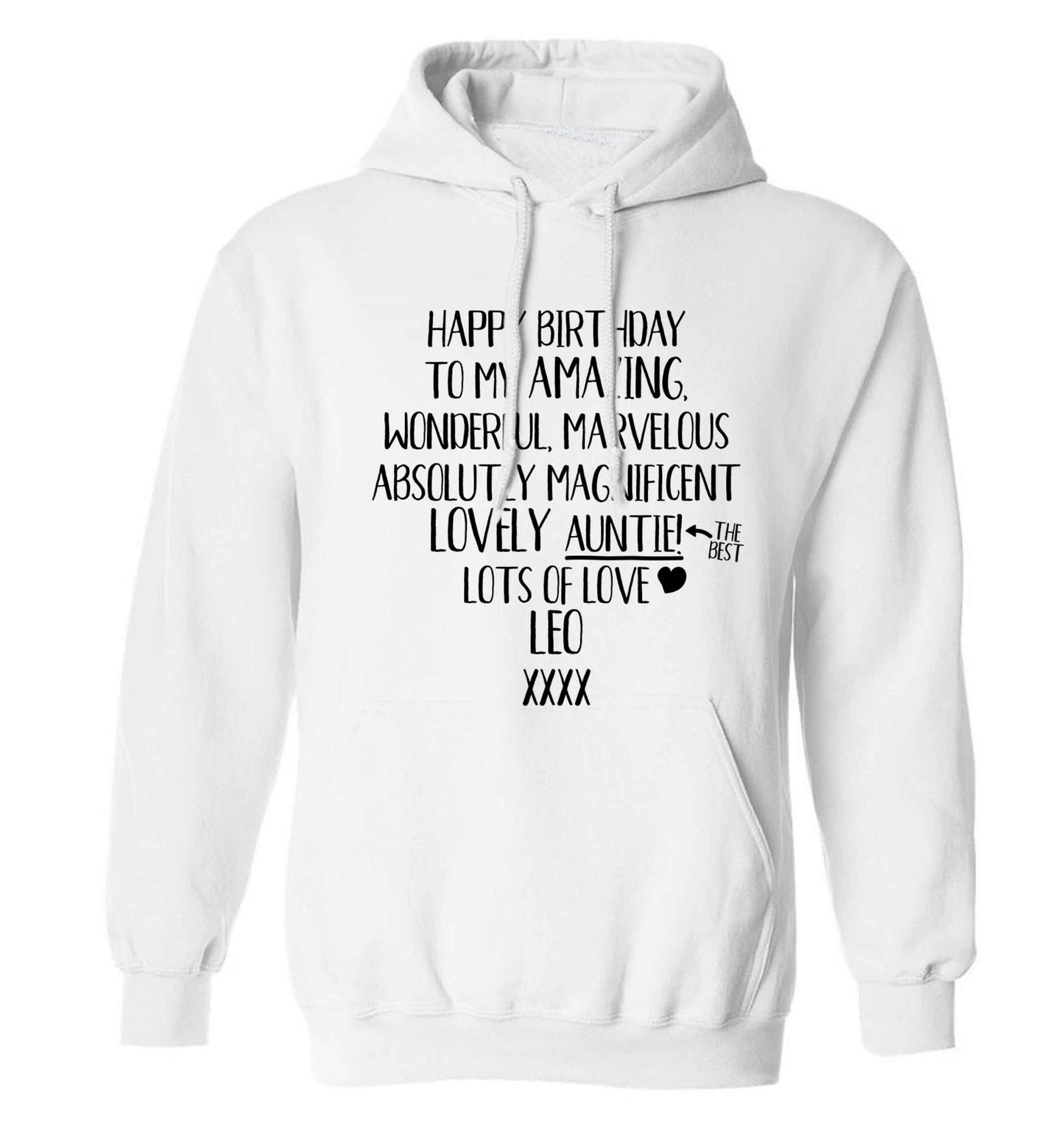 Personalised happy birthday to my amazing, wonderful, lovely auntie adults unisex white hoodie 2XL