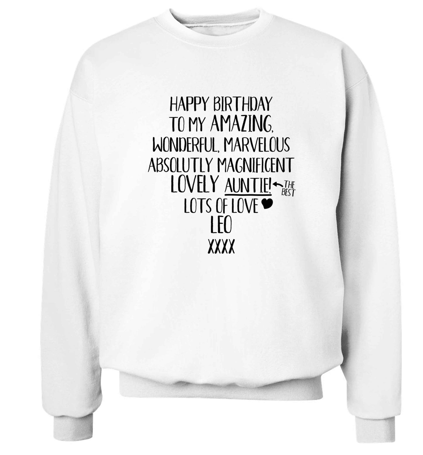 Personalised happy birthday to my amazing, wonderful, lovely auntie Adult's unisex white Sweater 2XL