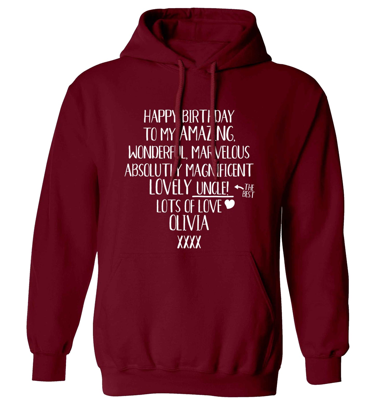 Personalised happy birthday to my amazing, wonderful, lovely uncle adults unisex maroon hoodie 2XL