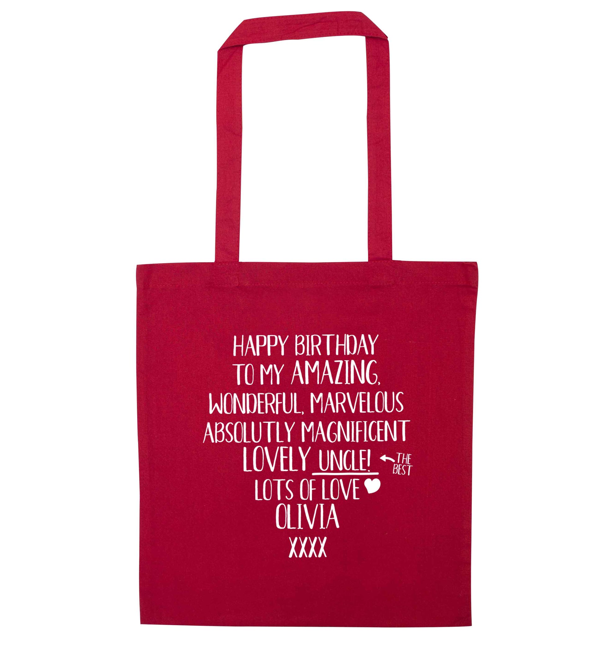 Personalised happy birthday to my amazing, wonderful, lovely uncle red tote bag