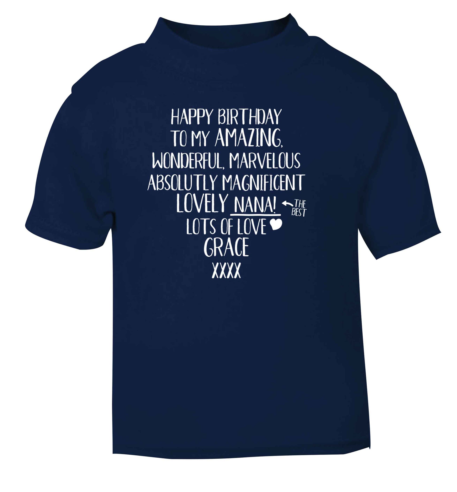 Personalised happy birthday to my amazing, wonderful, lovely nana navy Baby Toddler Tshirt 2 Years