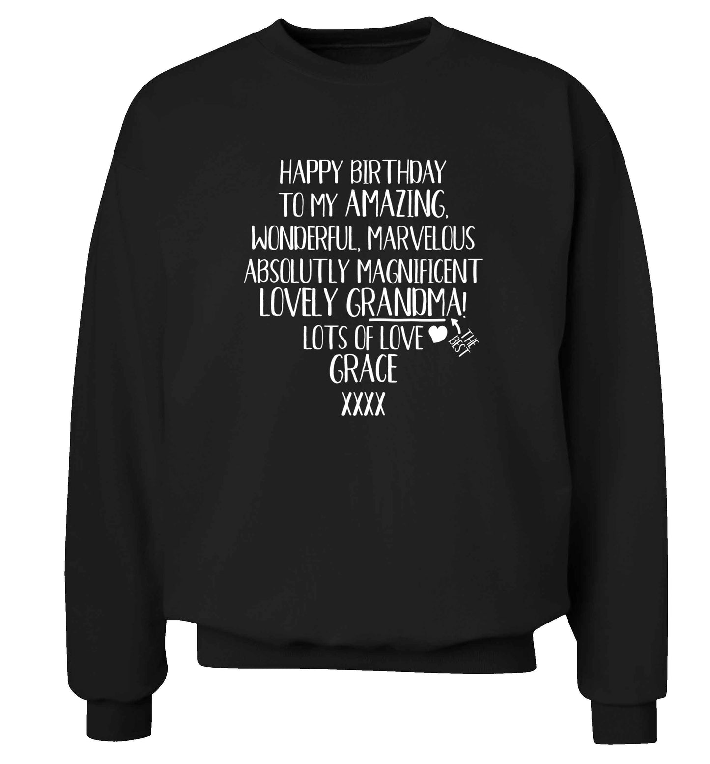 Personalised happy birthday to my amazing, wonderful, lovely grandma Adult's unisex black Sweater 2XL