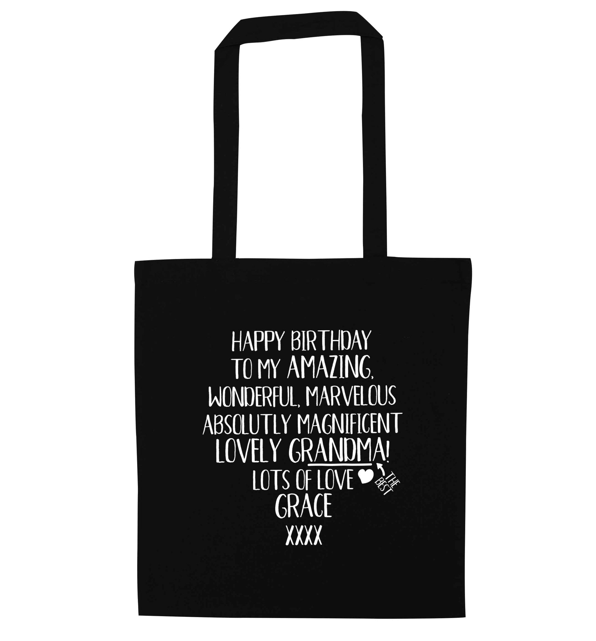 Personalised happy birthday to my amazing, wonderful, lovely grandma black tote bag
