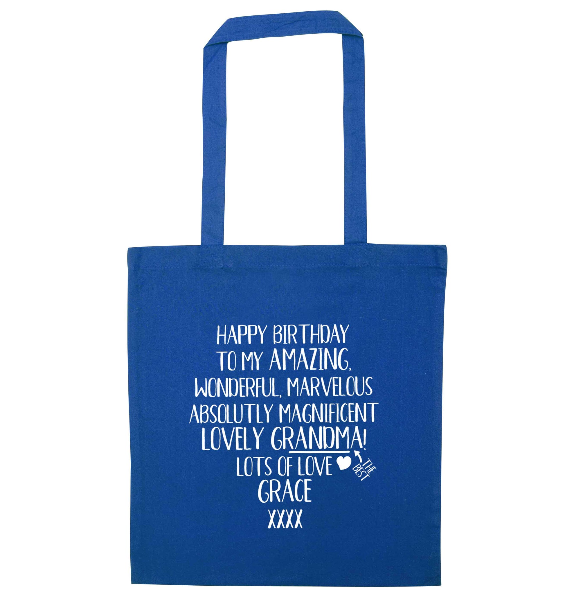 Personalised happy birthday to my amazing, wonderful, lovely grandma blue tote bag