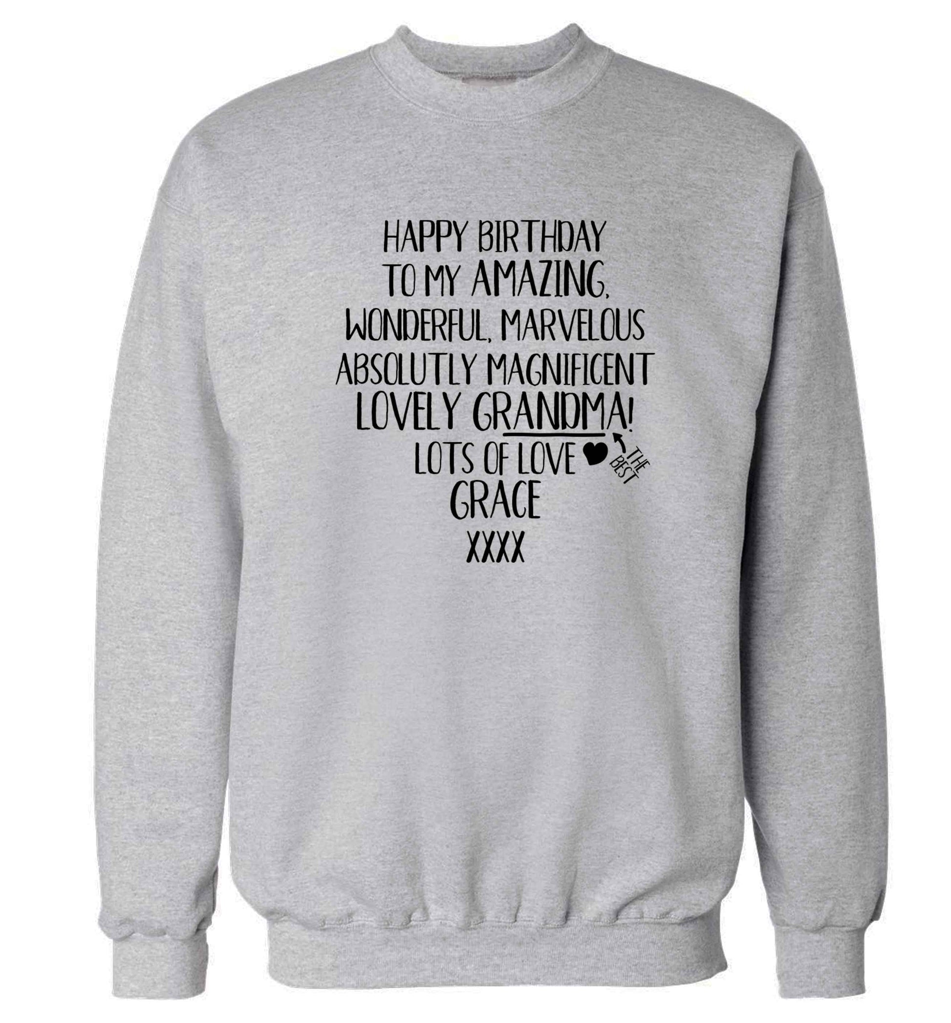 Personalised happy birthday to my amazing, wonderful, lovely grandma Adult's unisex grey Sweater 2XL