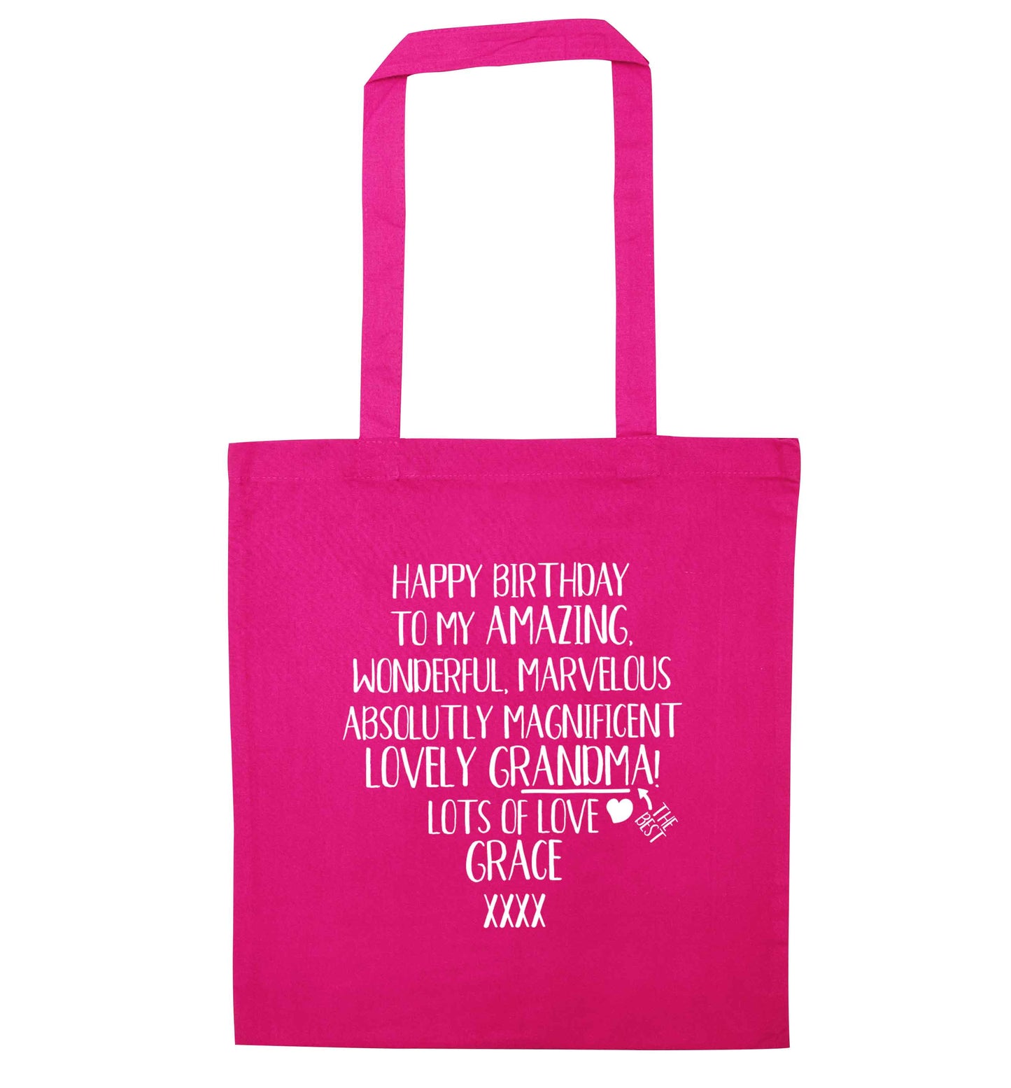 Personalised happy birthday to my amazing, wonderful, lovely grandma pink tote bag