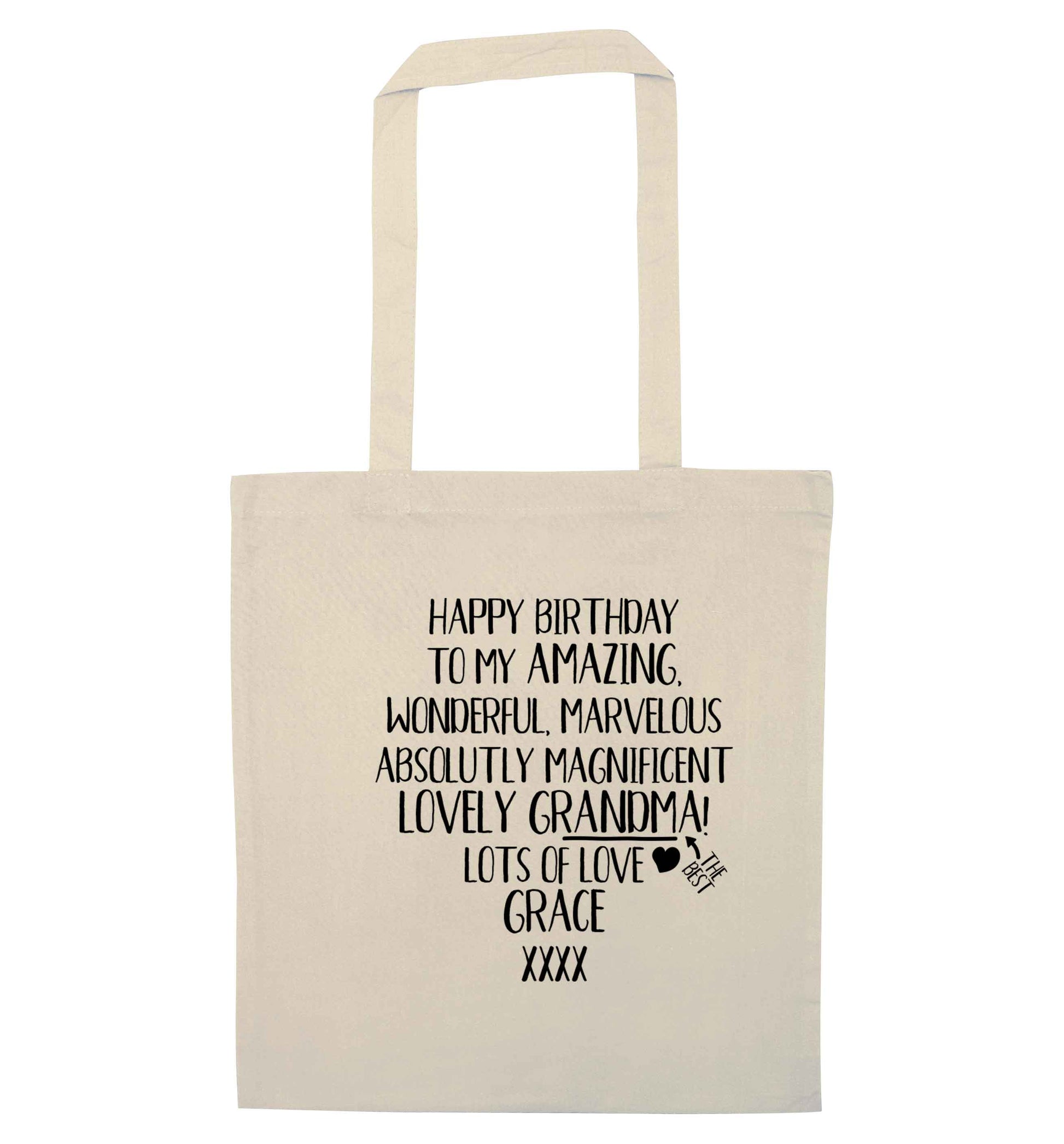 Personalised happy birthday to my amazing, wonderful, lovely grandma natural tote bag