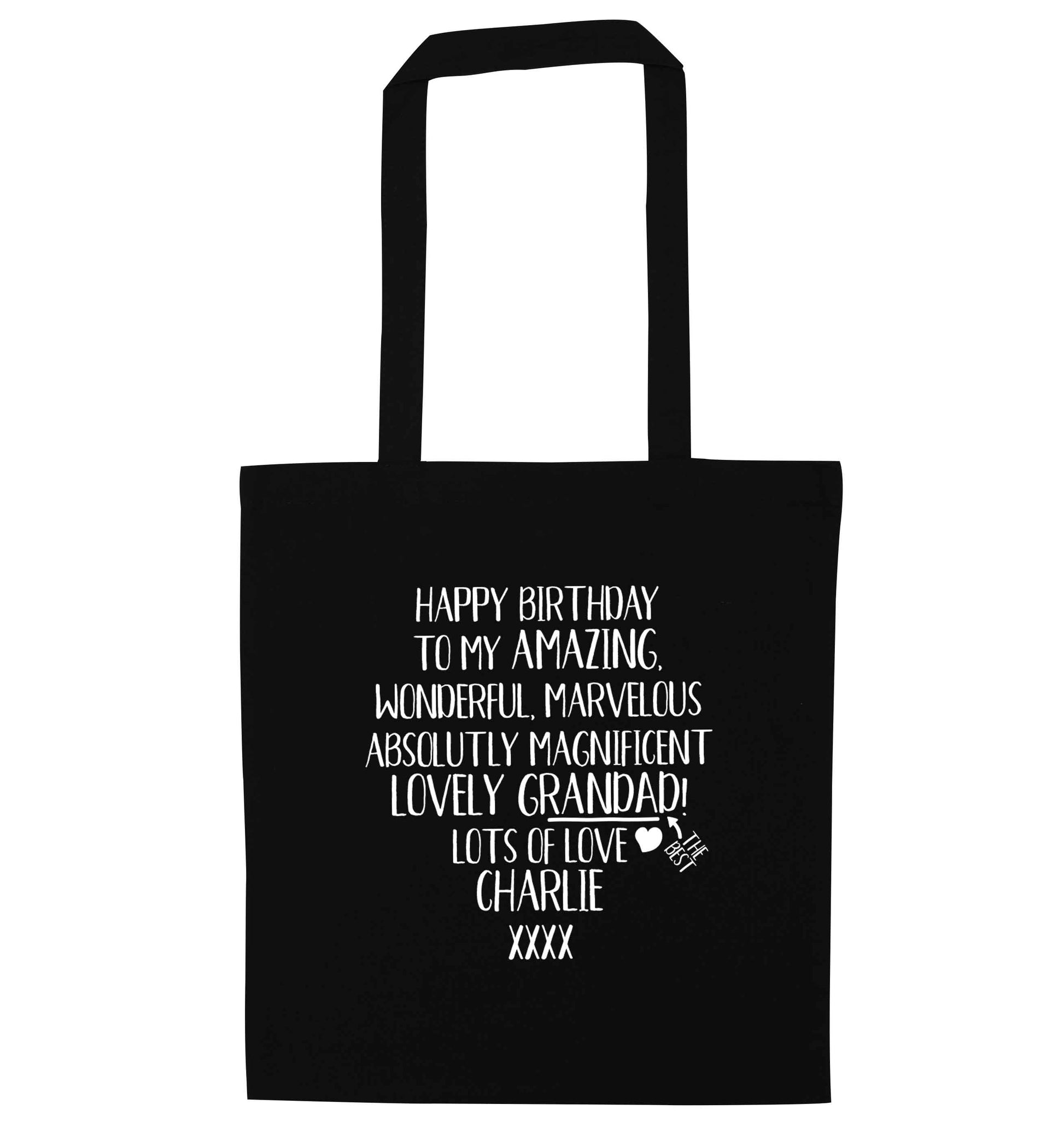 Personalised happy birthday to my amazing, wonderful, lovely grandad black tote bag