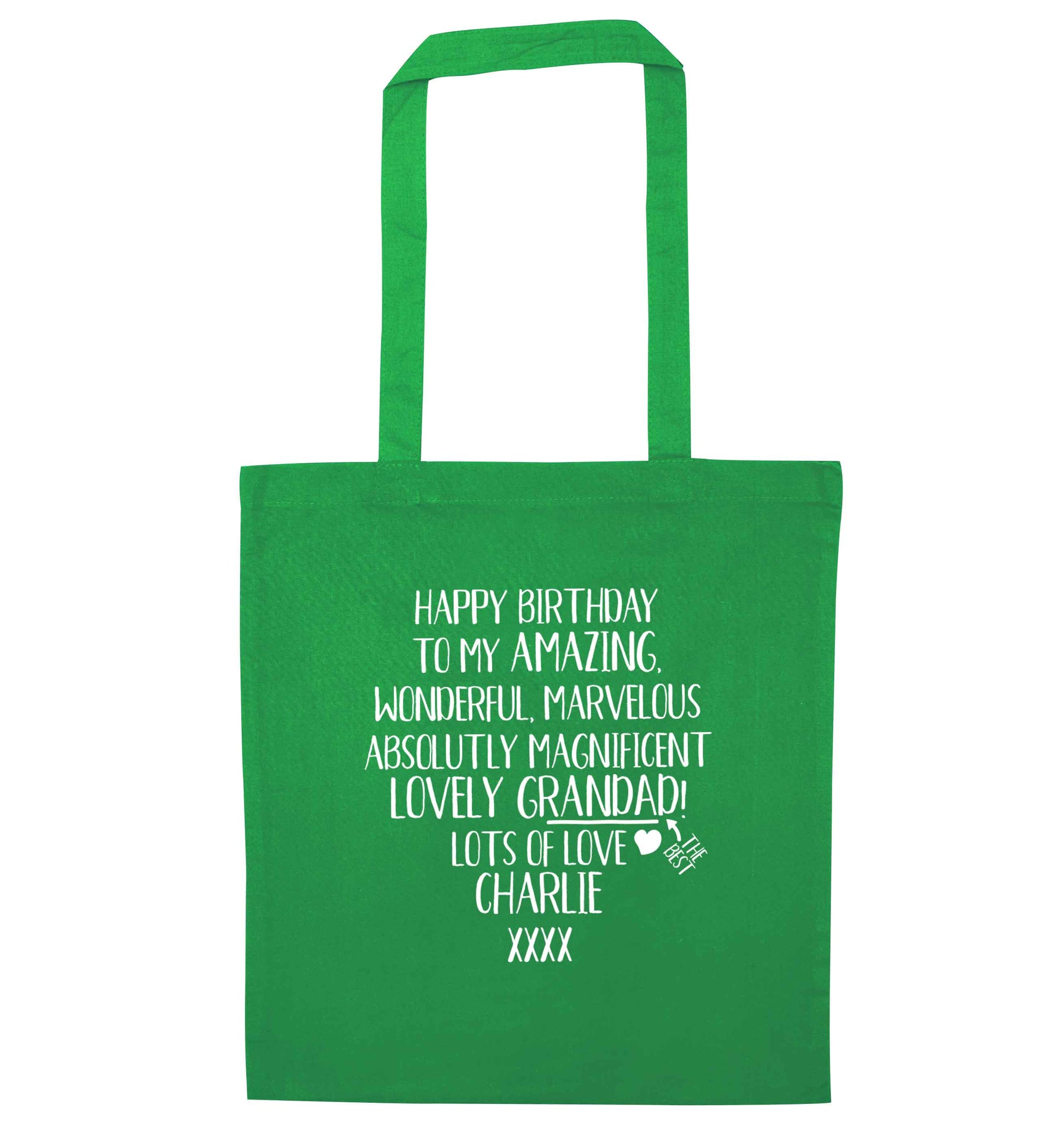 Personalised happy birthday to my amazing, wonderful, lovely grandad green tote bag