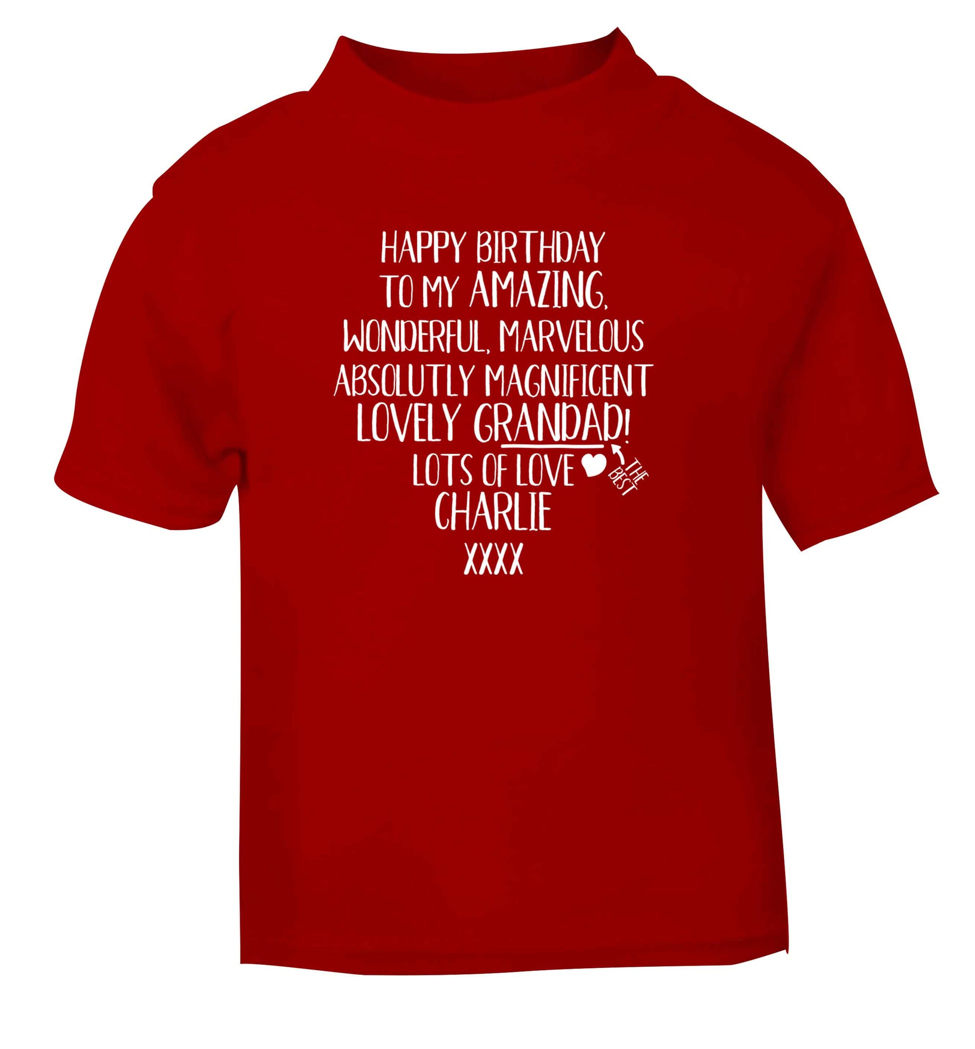 Personalised happy birthday to my amazing, wonderful, lovely grandad red Baby Toddler Tshirt 2 Years