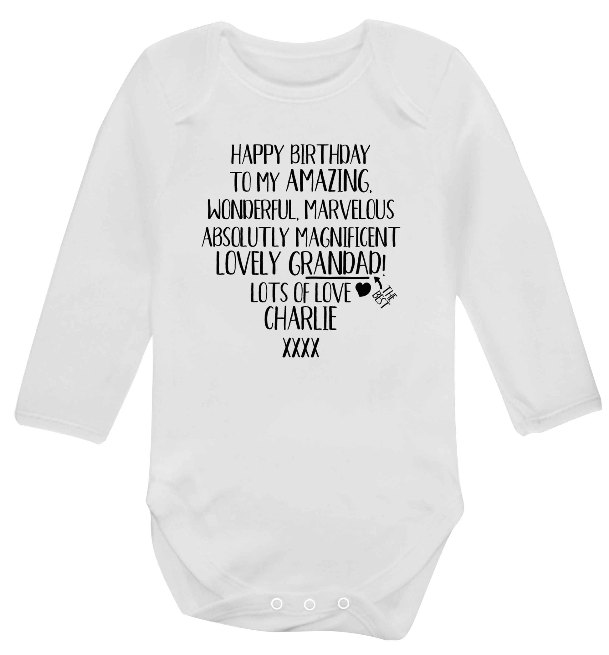 Personalised happy birthday to my amazing, wonderful, lovely grandad Baby Vest long sleeved white 6-12 months
