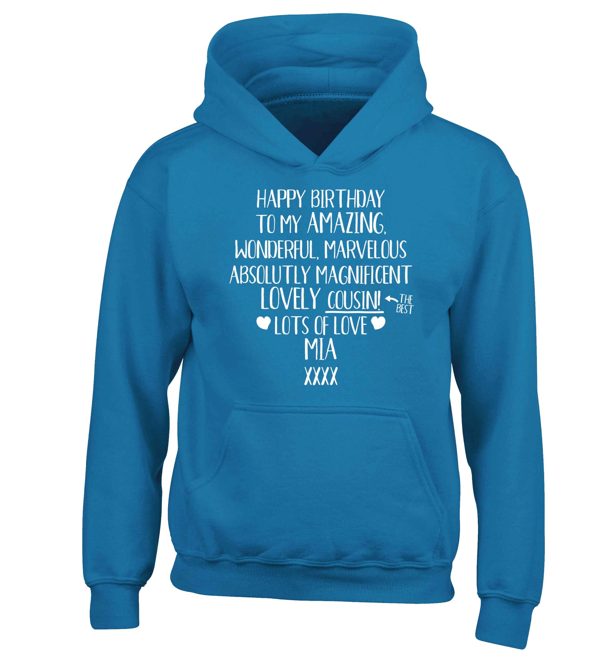 Personalised happy birthday to my amazing, wonderful, lovely cousin children's blue hoodie 12-13 Years