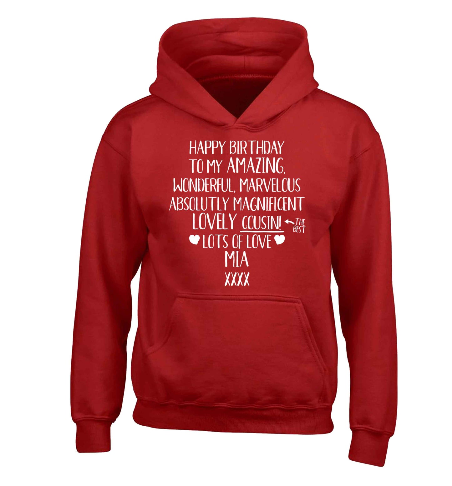 Personalised happy birthday to my amazing, wonderful, lovely cousin children's red hoodie 12-13 Years