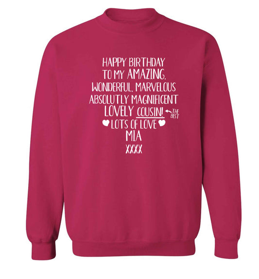 Personalised happy birthday to my amazing, wonderful, lovely cousin Adult's unisex pink Sweater 2XL