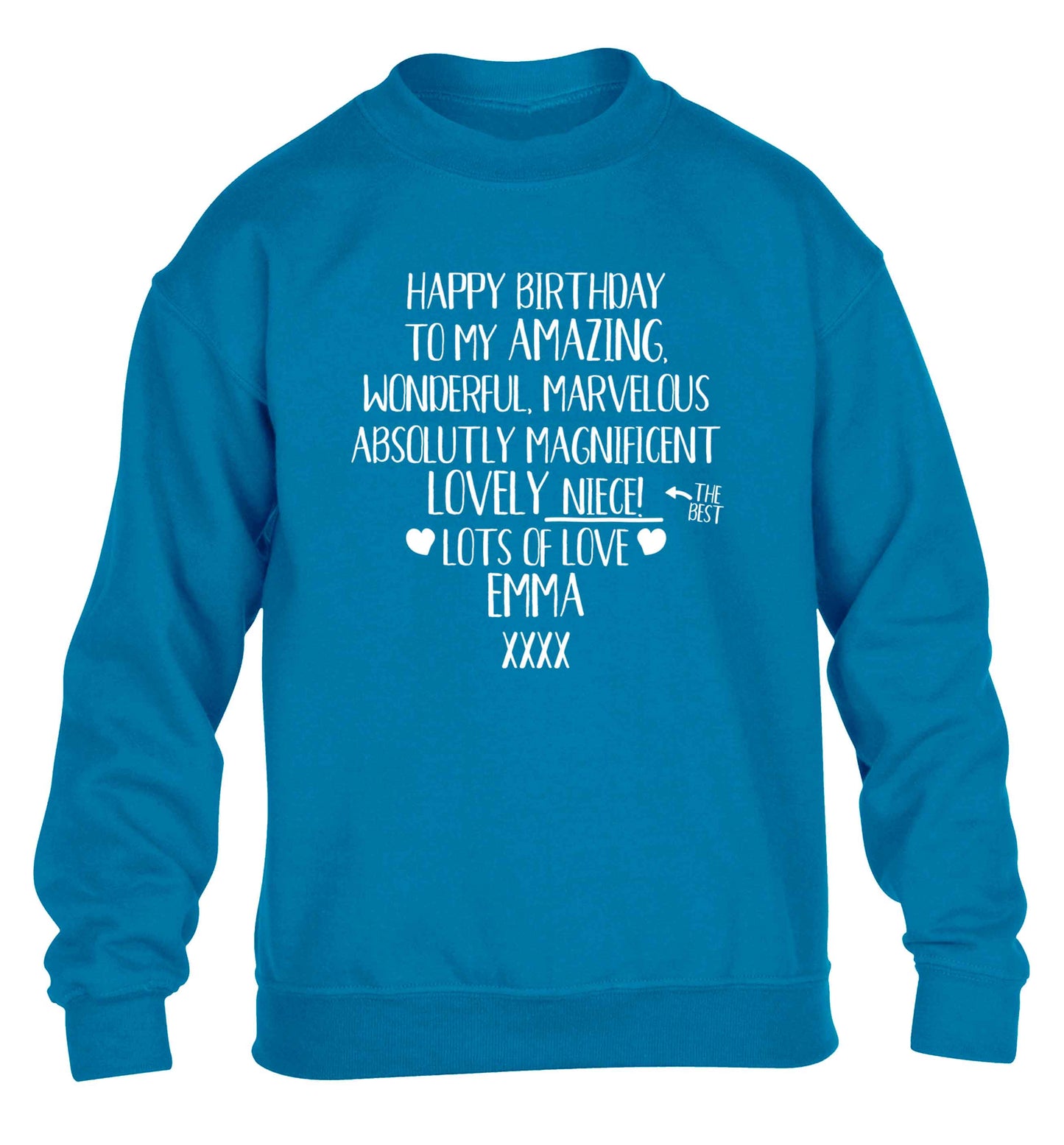 Personalised happy birthday to my amazing, wonderful, lovely niece children's blue sweater 12-13 Years