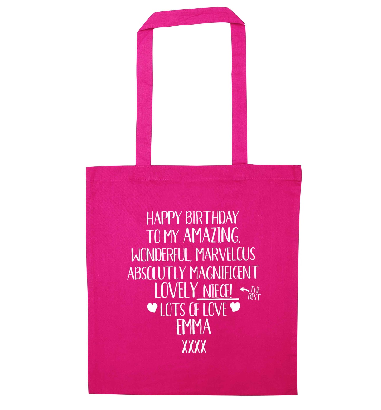 Personalised happy birthday to my amazing, wonderful, lovely niece pink tote bag