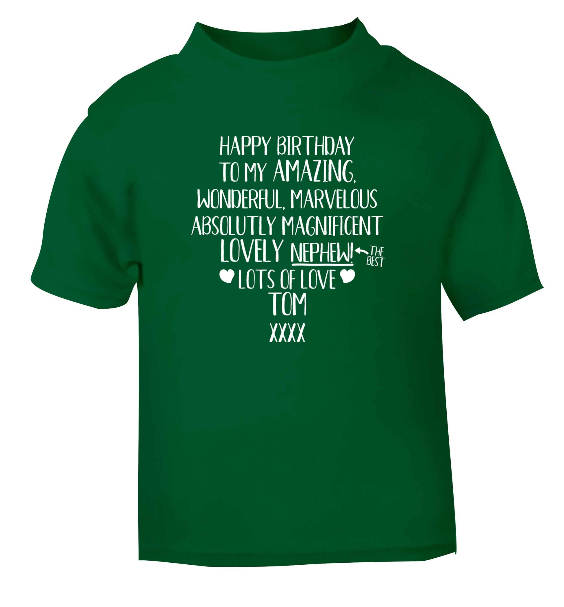 Personalised happy birthday to my amazing, wonderful, lovely nephew green Baby Toddler Tshirt 2 Years