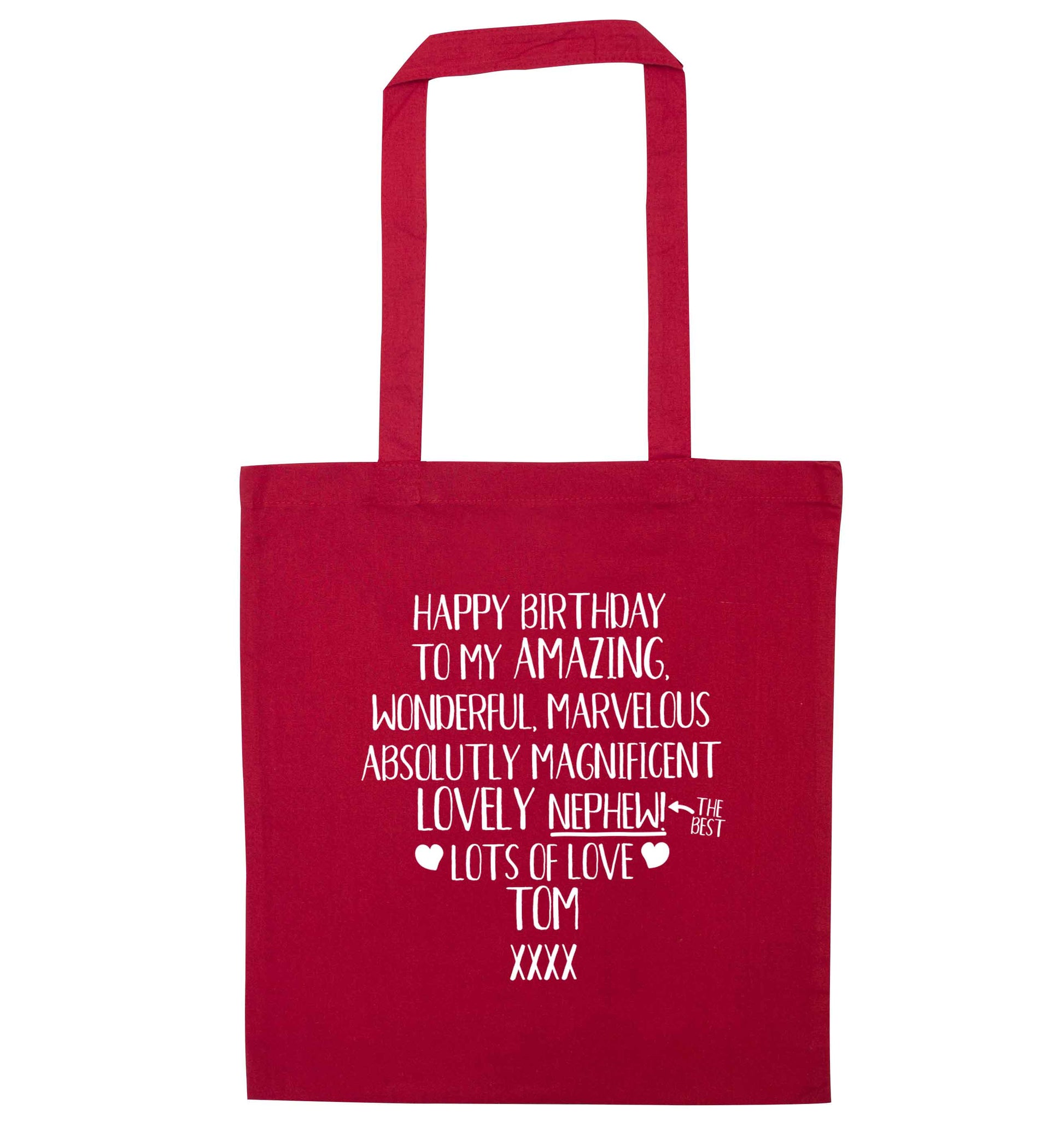 Personalised happy birthday to my amazing, wonderful, lovely nephew red tote bag