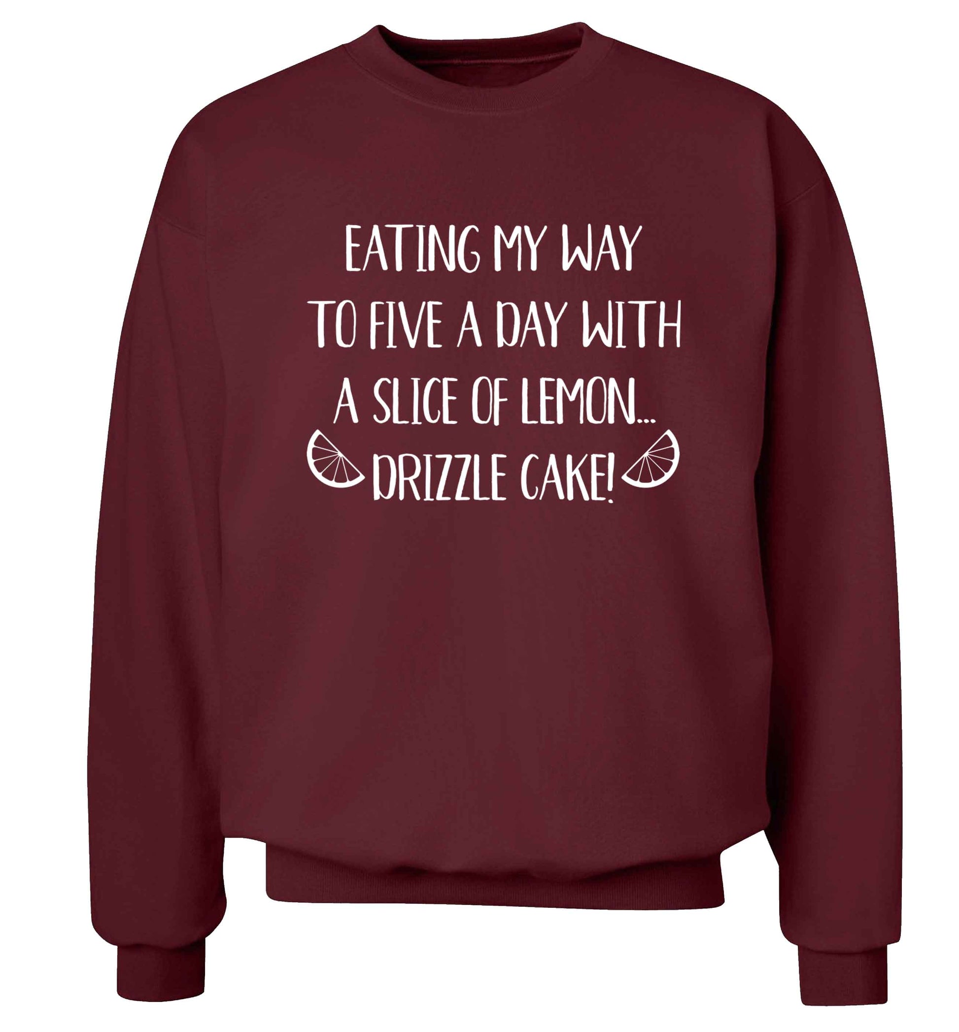 Eating my way to five a day with a slice of lemon drizzle cake day Adult's unisex maroon Sweater 2XL