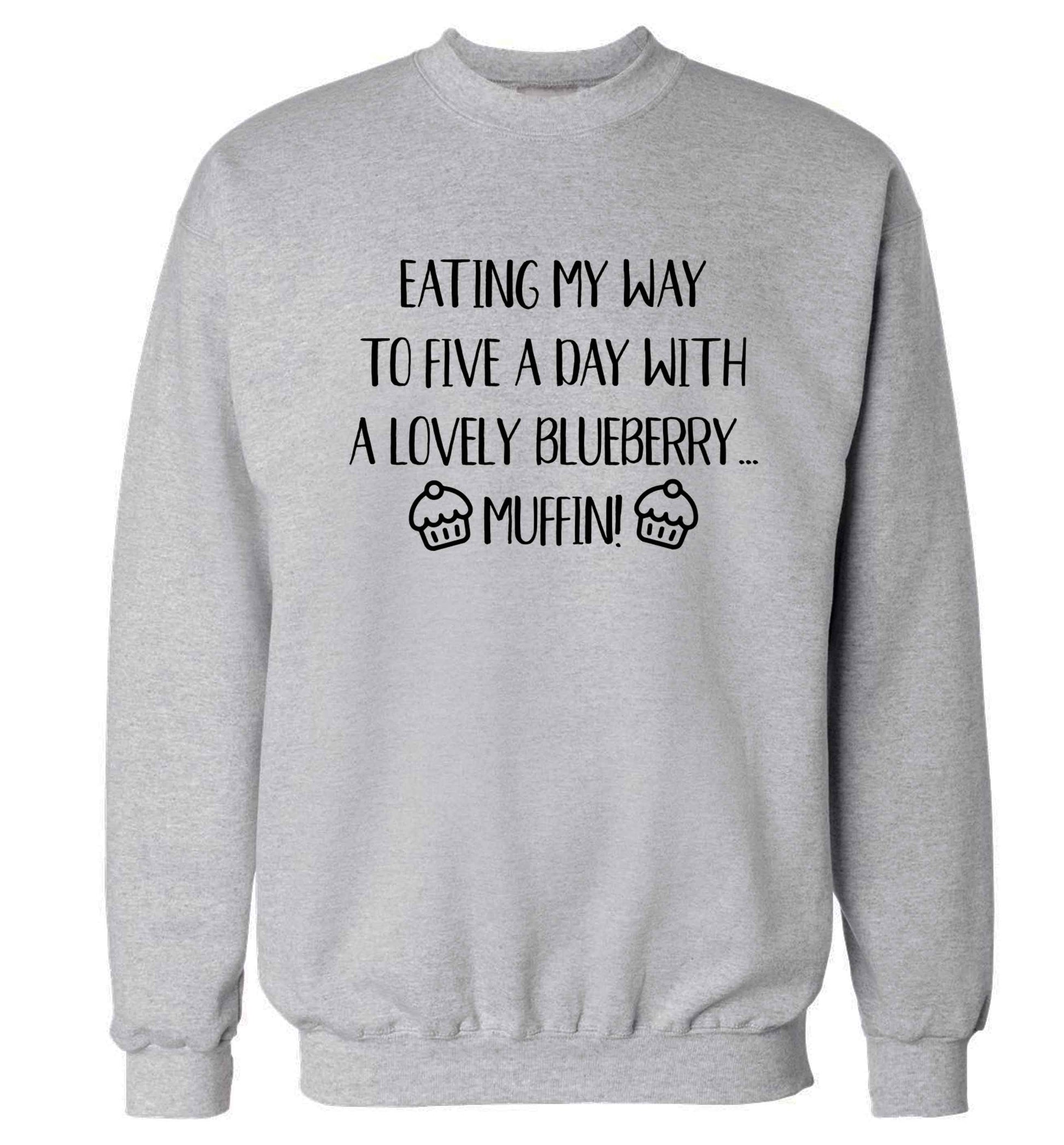 Eating my way to five a day with a lovely blueberry muffin Adult's unisex grey Sweater 2XL