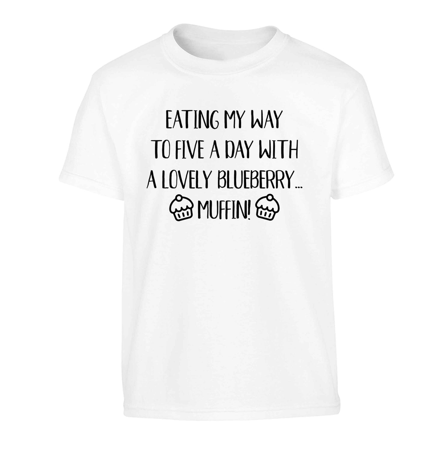 Eating my way to five a day with a lovely blueberry muffin Children's white Tshirt 12-13 Years