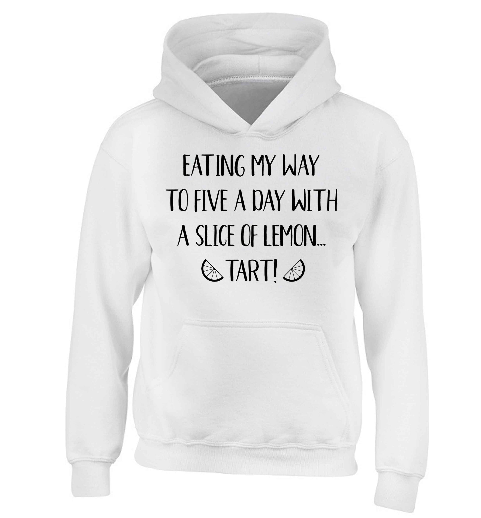 Eating my way to five a day with a slice of lemon tart children's white hoodie 12-13 Years