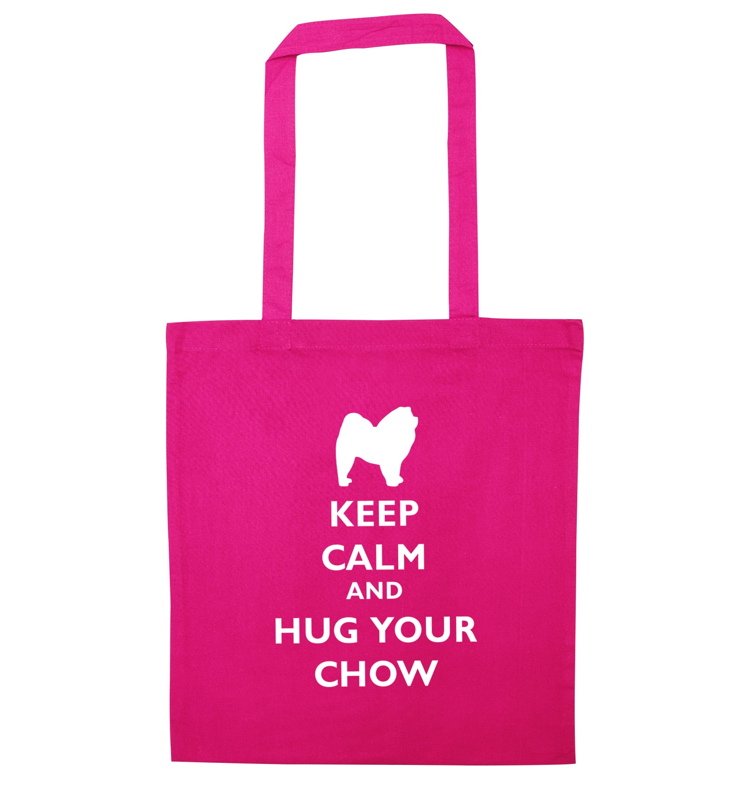 Keep calm and hug your chow pink tote bag