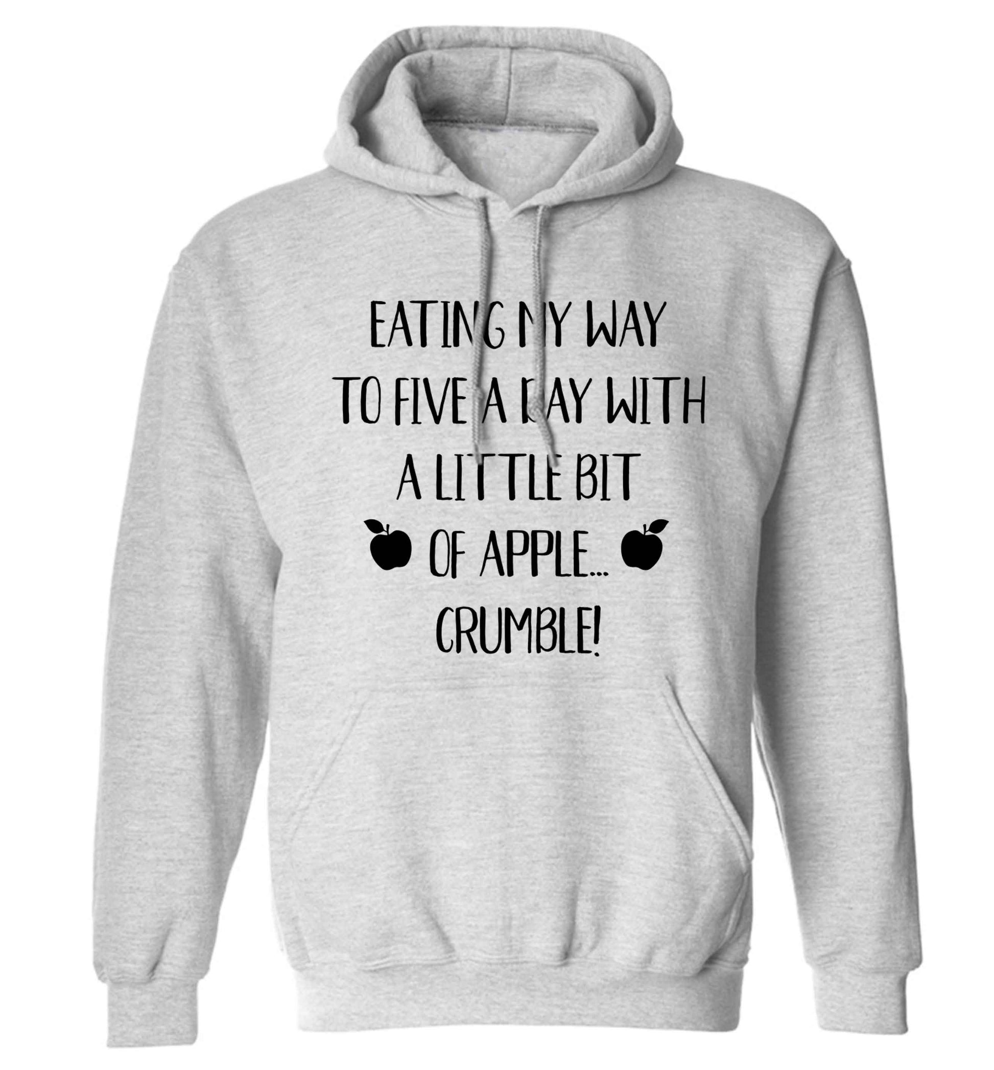 Eating my way to five a day with a little bit of apple crumble adults unisex grey hoodie 2XL