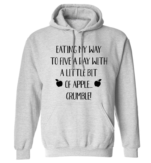 Eating my way to five a day with a little bit of apple crumble adults unisex grey hoodie 2XL