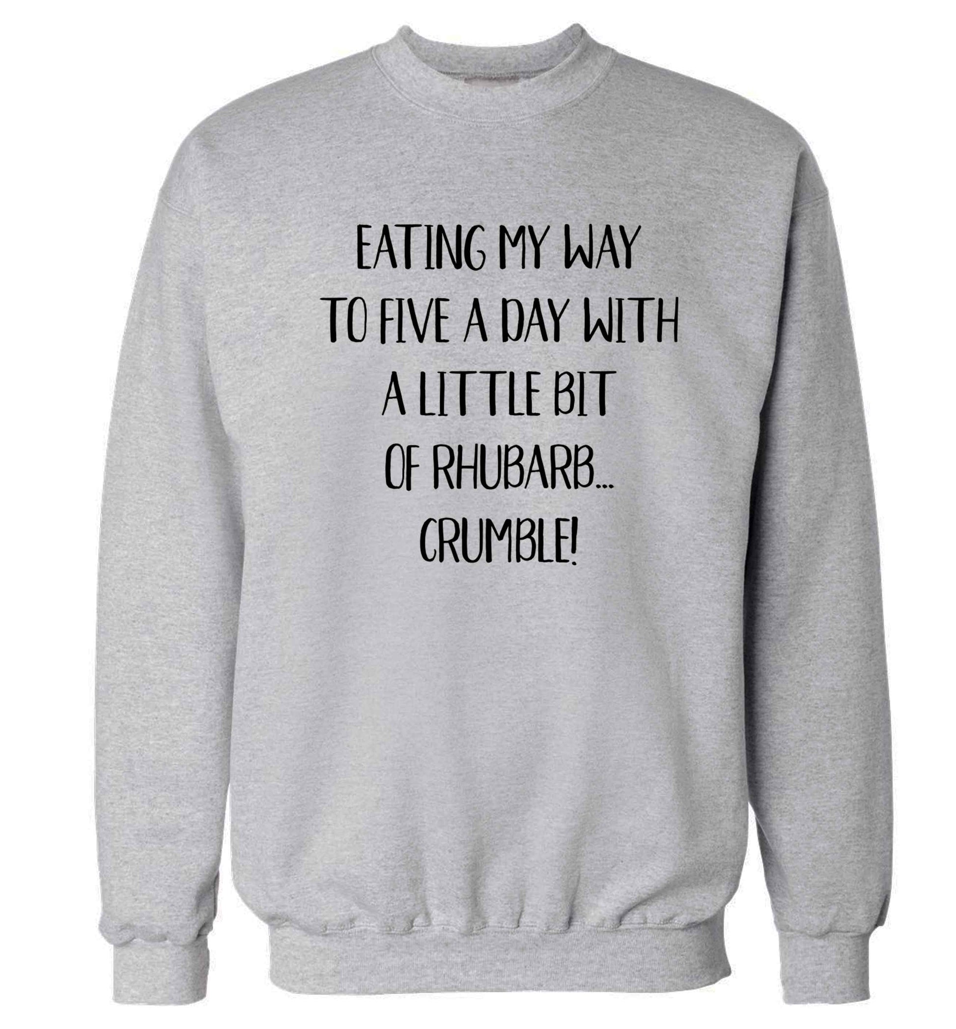 Eating my way to five a day with a little bit of rhubarb crumble Adult's unisex grey Sweater 2XL