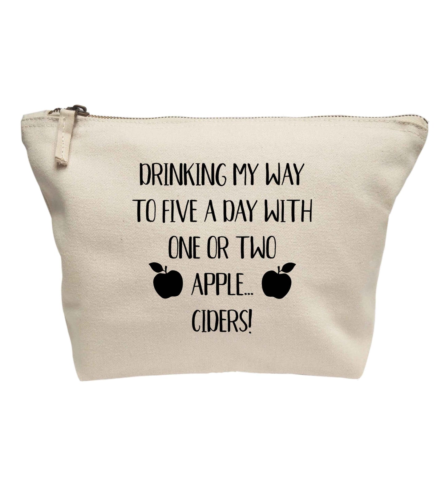 Drinking my way to five a day with one or two apple ciders | makeup / wash bag