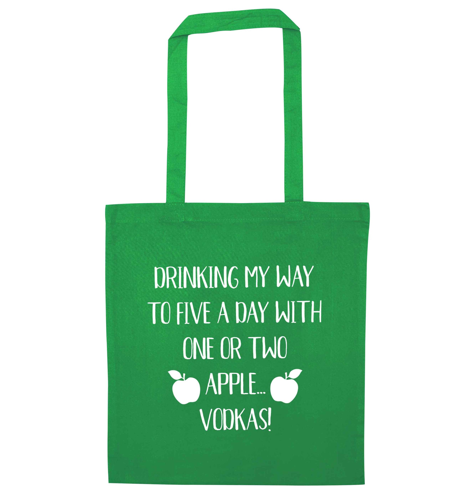 Drinking my way to five a day with one or two apple vodkas green tote bag