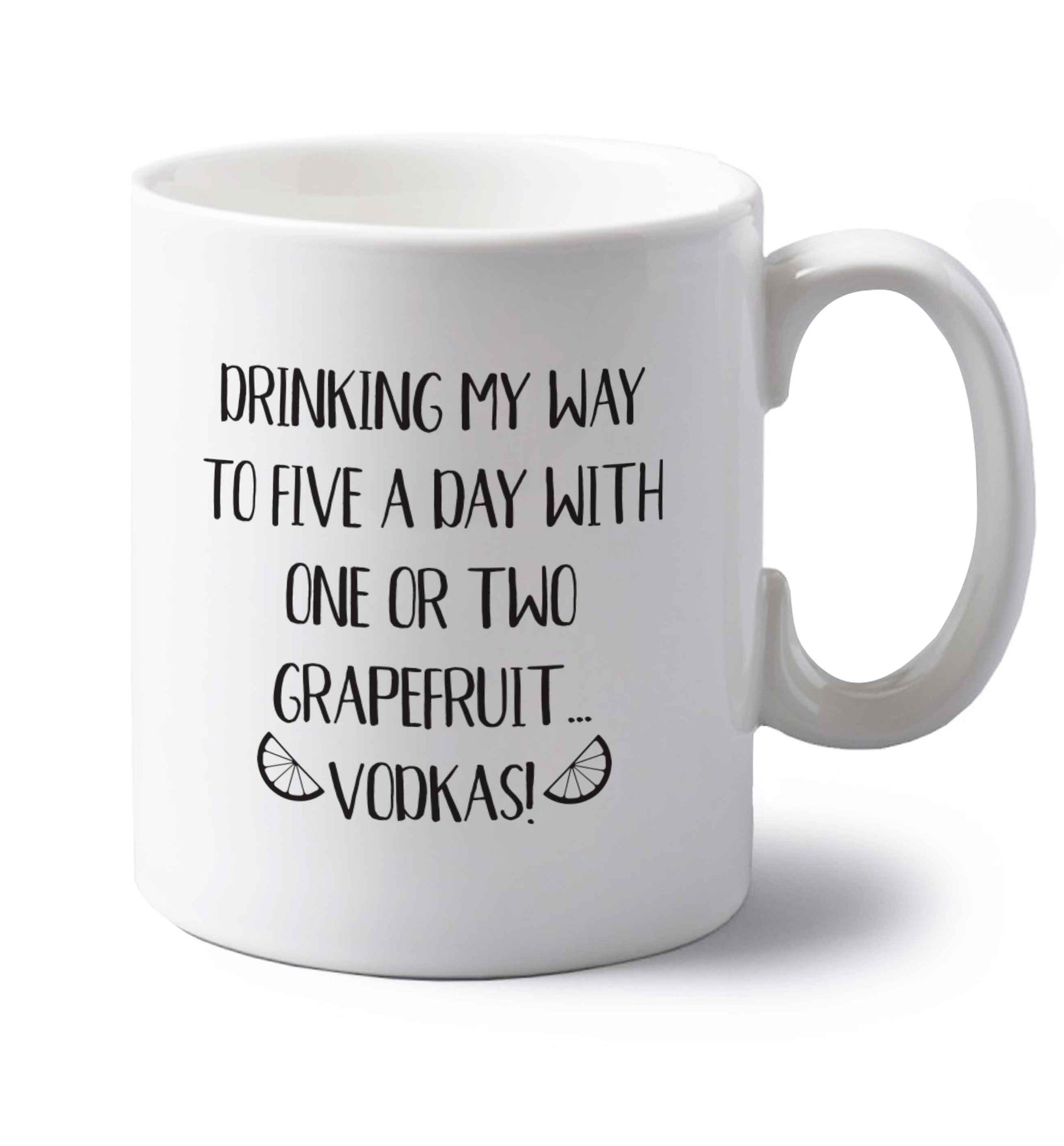 Drinking my way to five a day with one or two grapefruit vodkas left handed white ceramic mug 