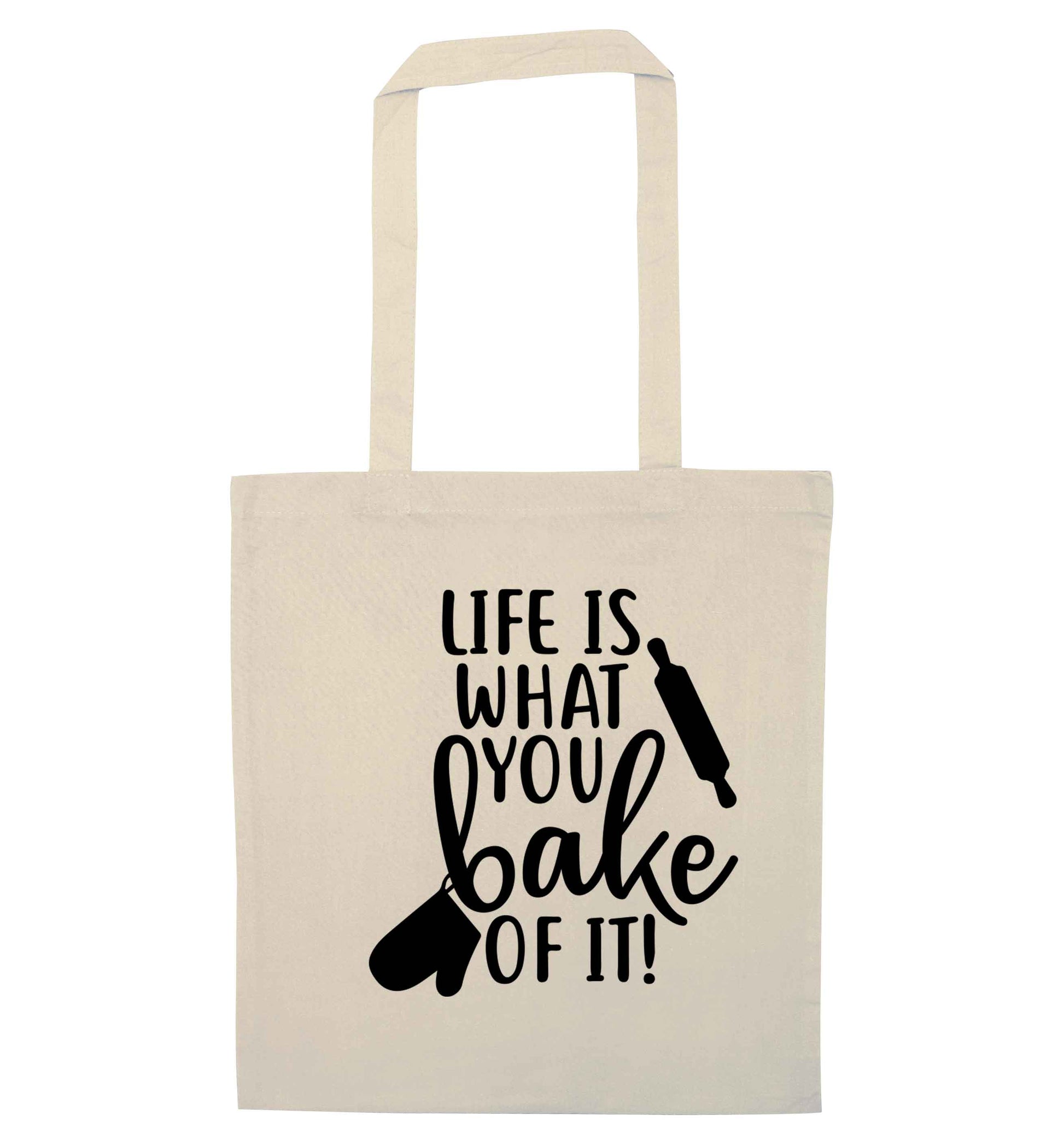 Life is what you bake of it natural tote bag
