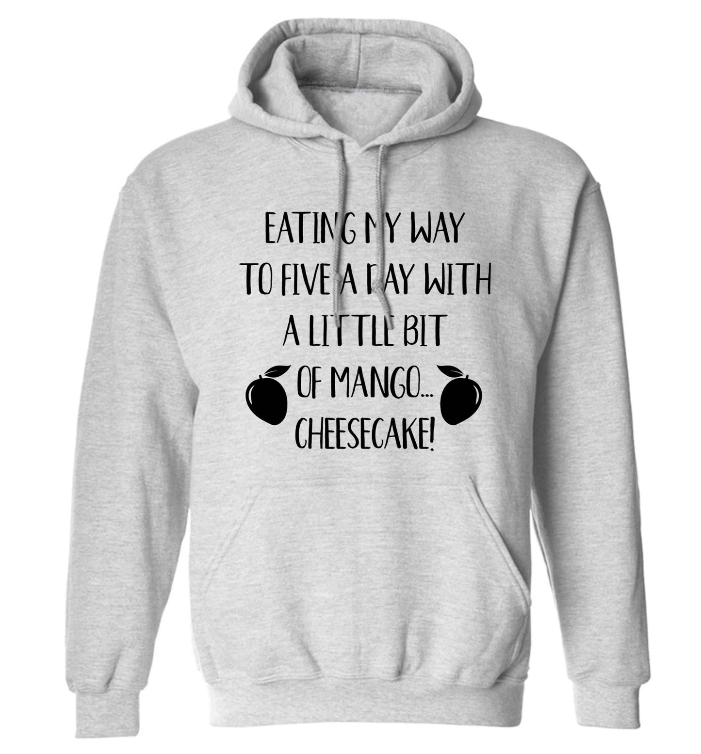 Eating my way to five a day with a little bit of mango cheesecake adults unisex grey hoodie 2XL