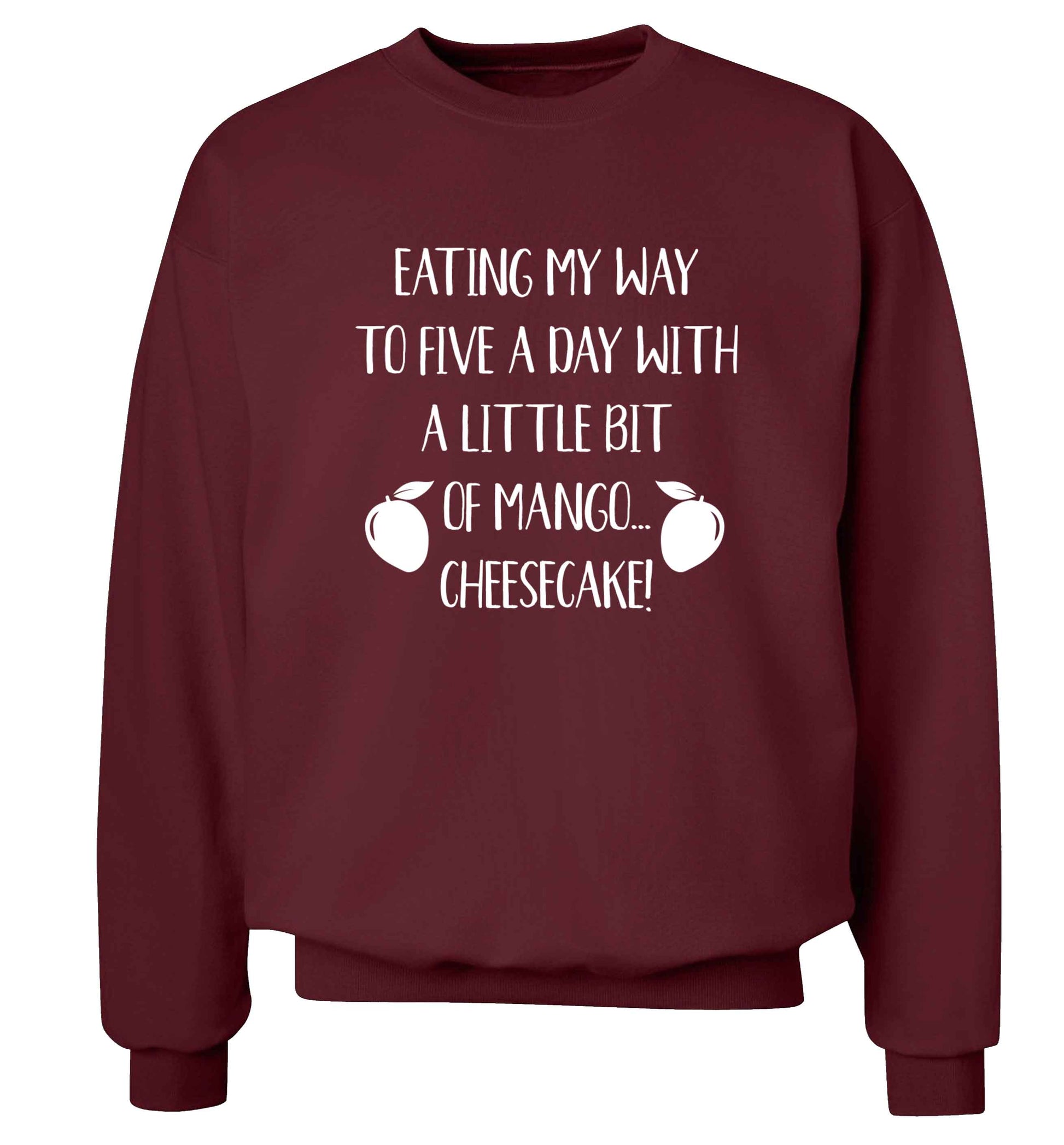 Eating my way to five a day with a little bit of mango cheesecake Adult's unisex maroon Sweater 2XL
