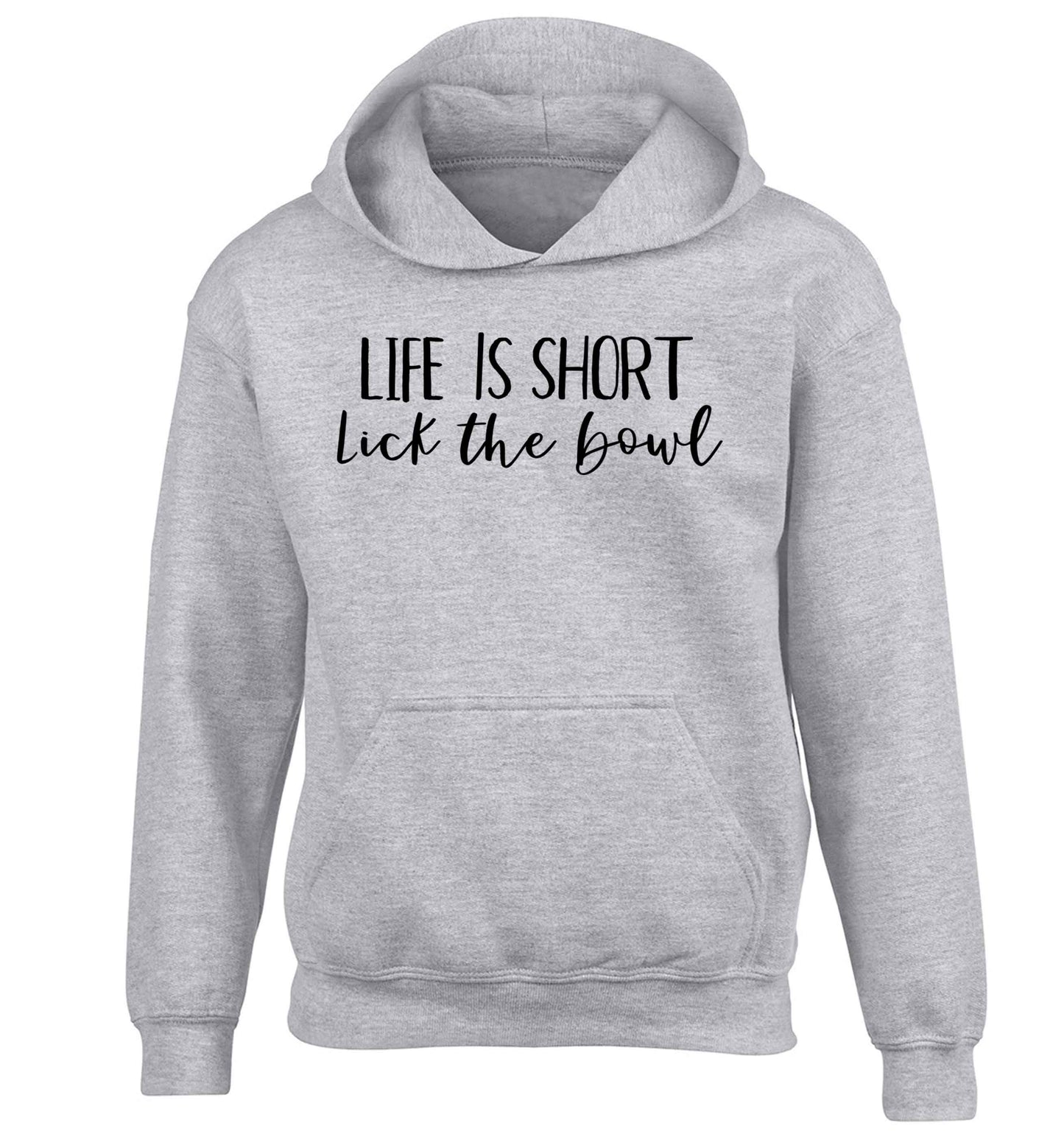 Life is short lick the bowl children's grey hoodie 12-13 Years