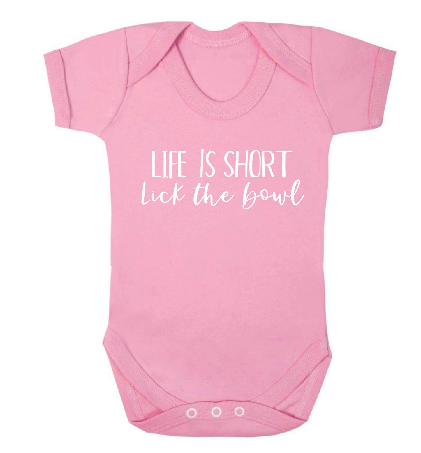 Life is short lick the bowl Baby Vest pale pink 18-24 months