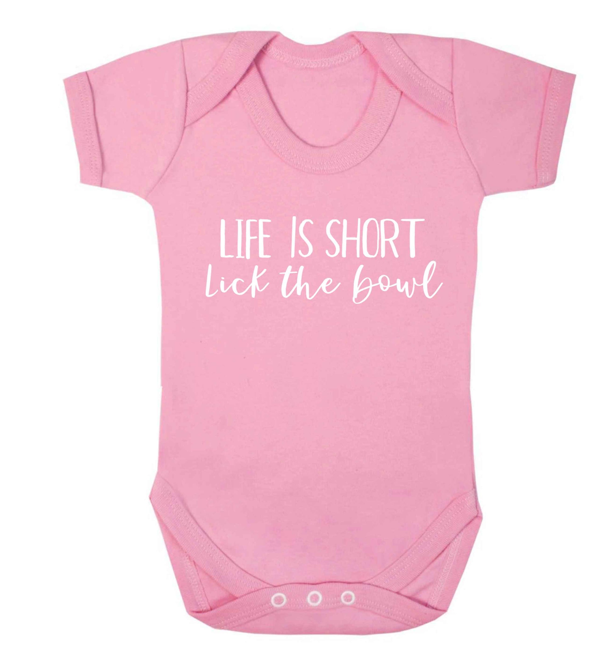 Life is short lick the bowl Baby Vest pale pink 18-24 months