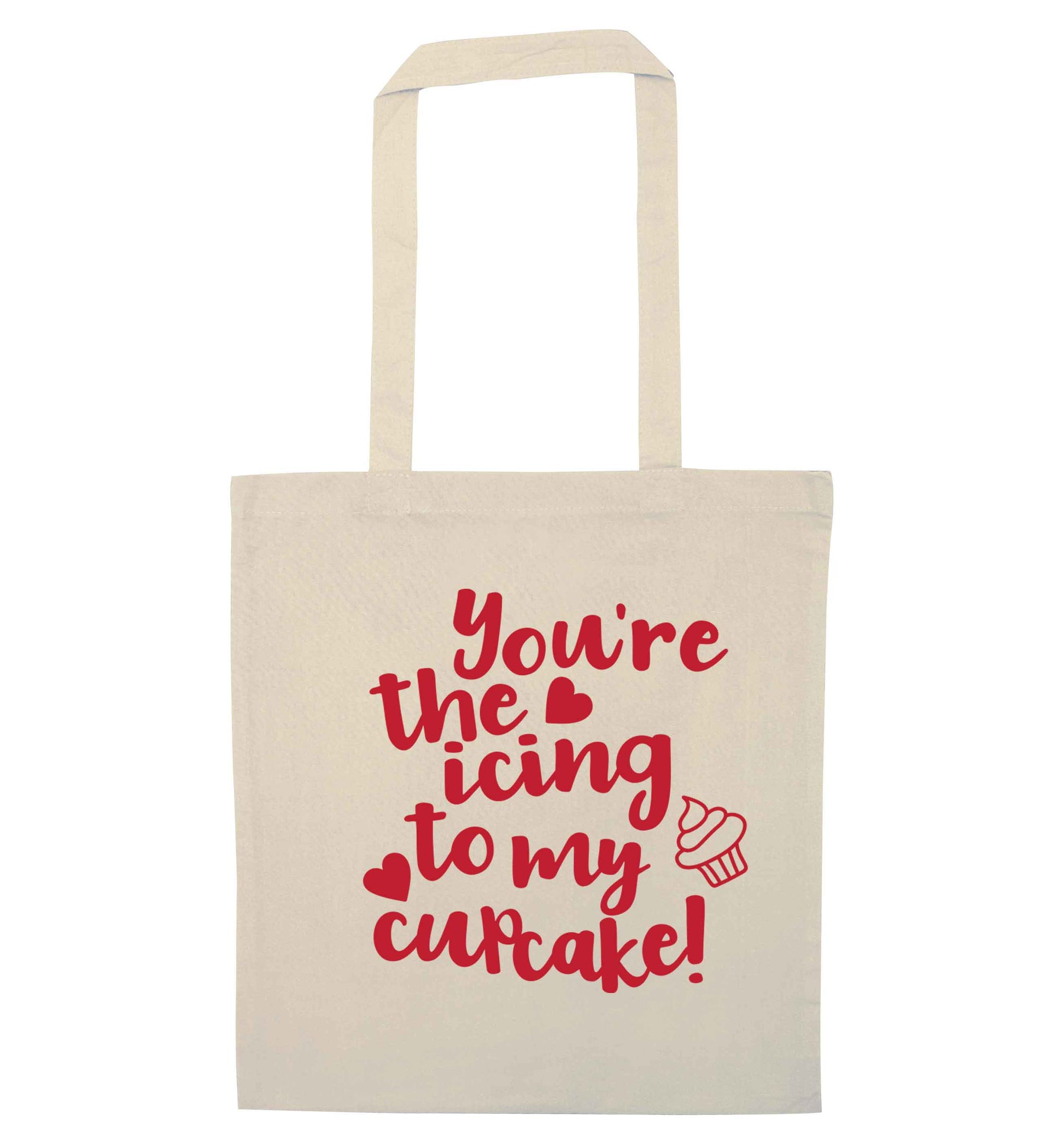 You're the icing to my cupcake natural tote bag