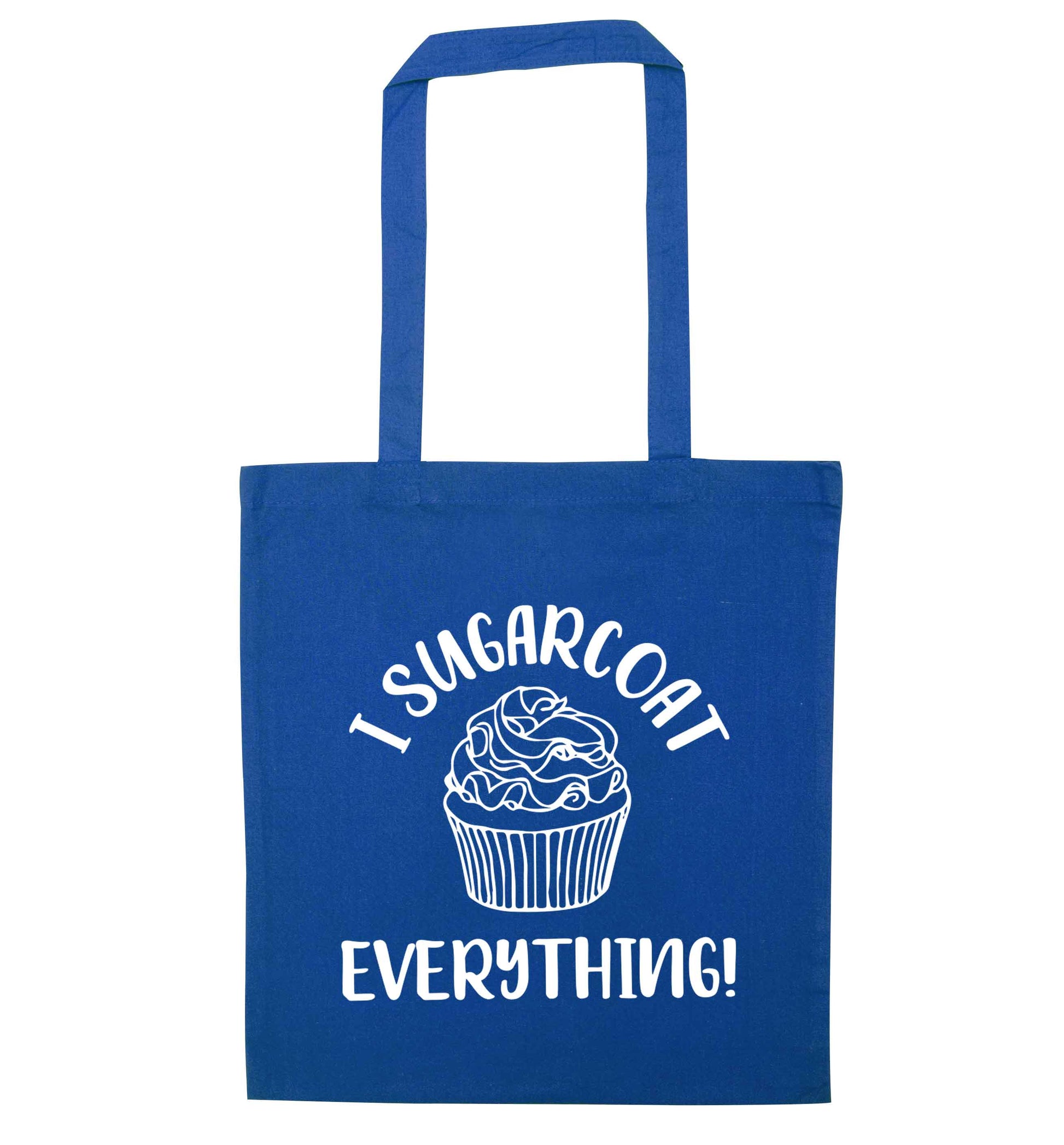 I sugarcoat everything blue tote bag