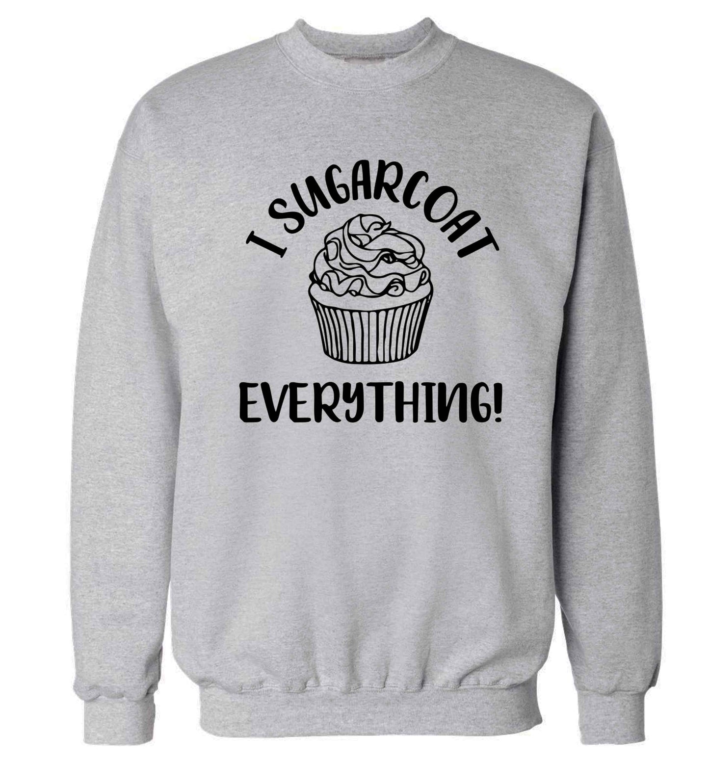 I sugarcoat everything Adult's unisex grey Sweater 2XL