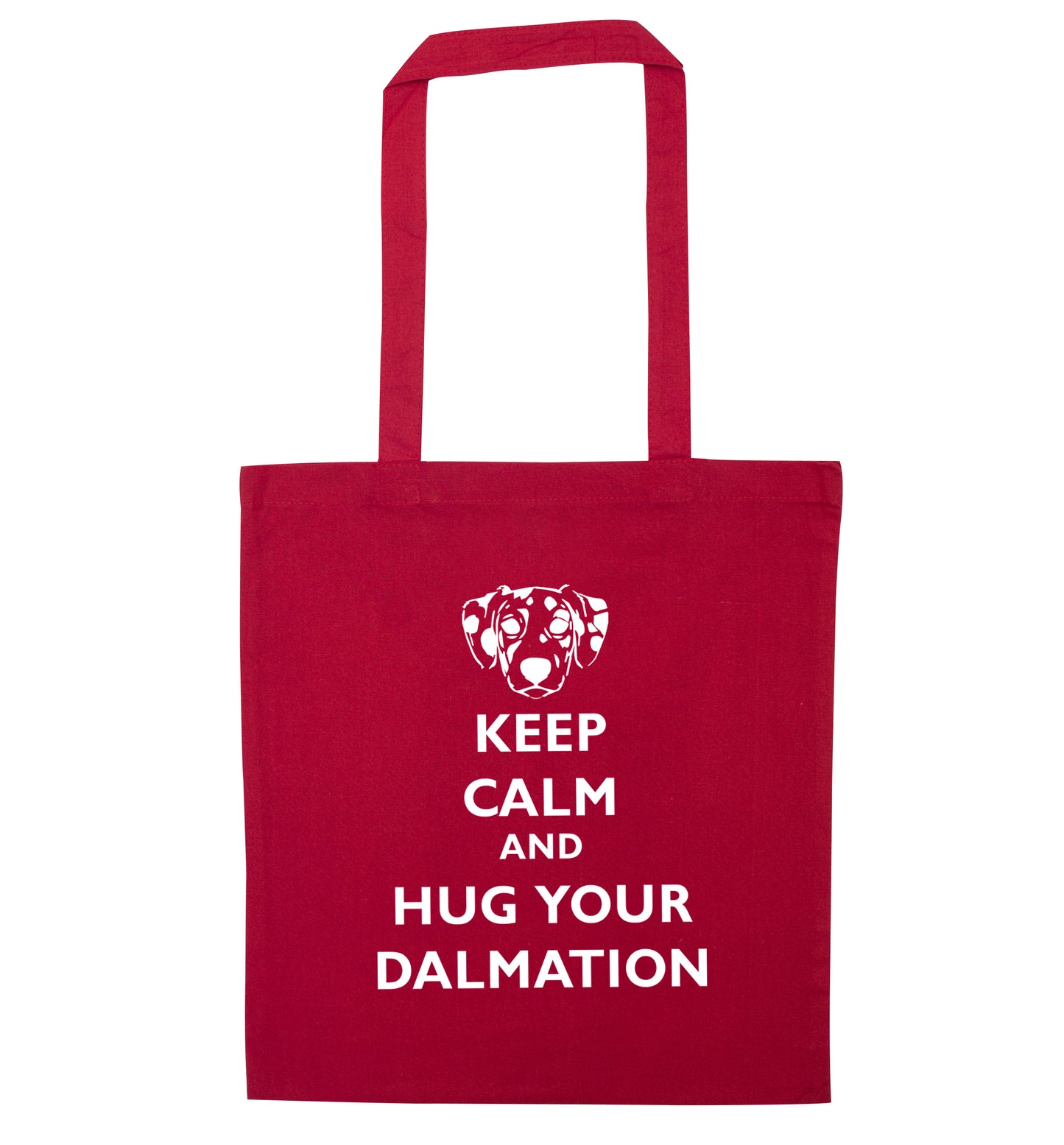 Keep calm and hug your dalmation red tote bag