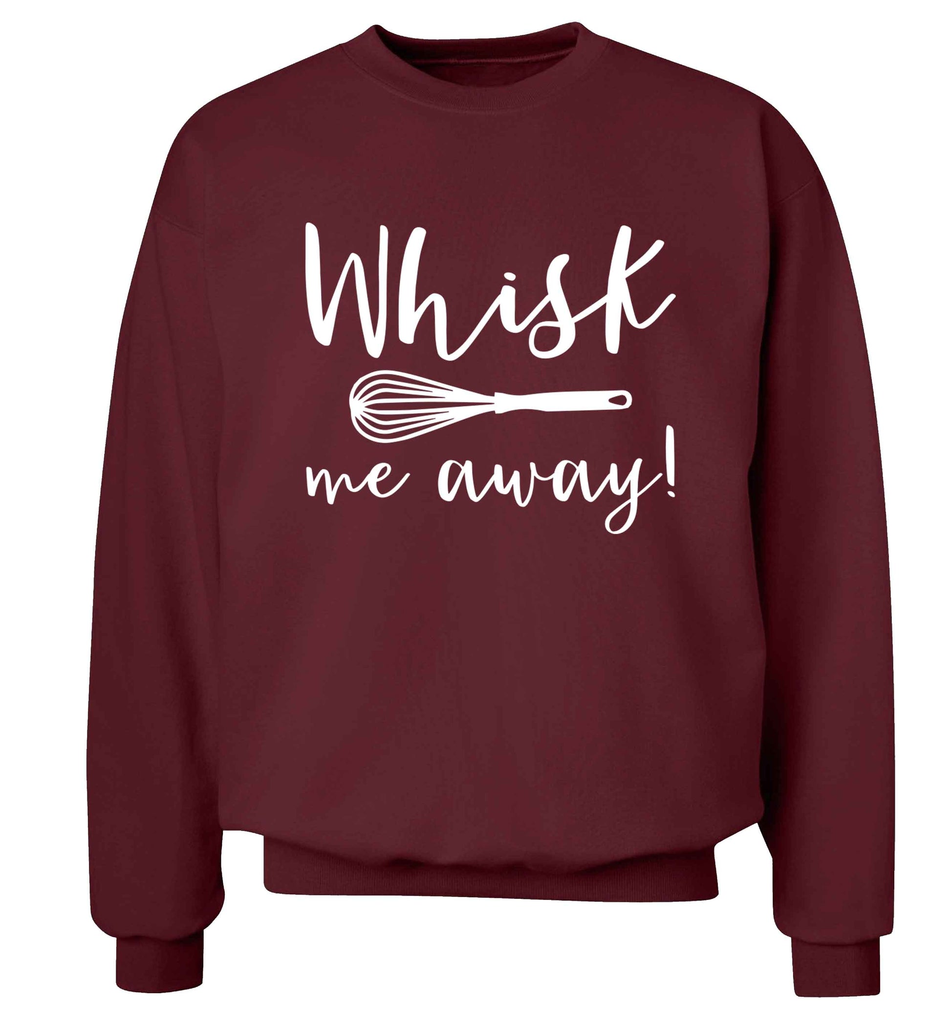 Whisk me away Adult's unisex maroon Sweater 2XL
