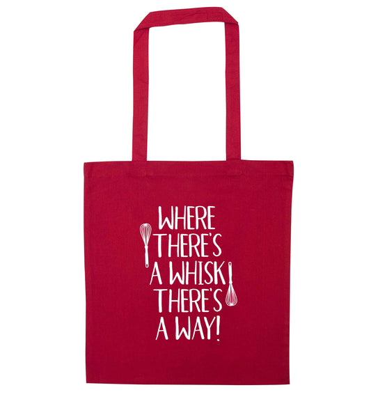 Where there's a whisk there's a way red tote bag