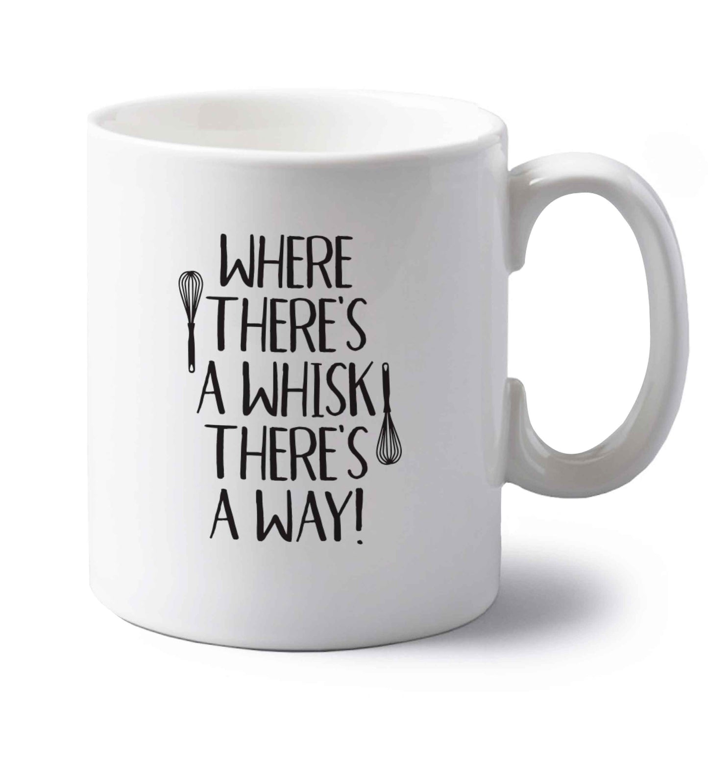 Where there's a whisk there's a way left handed white ceramic mug 