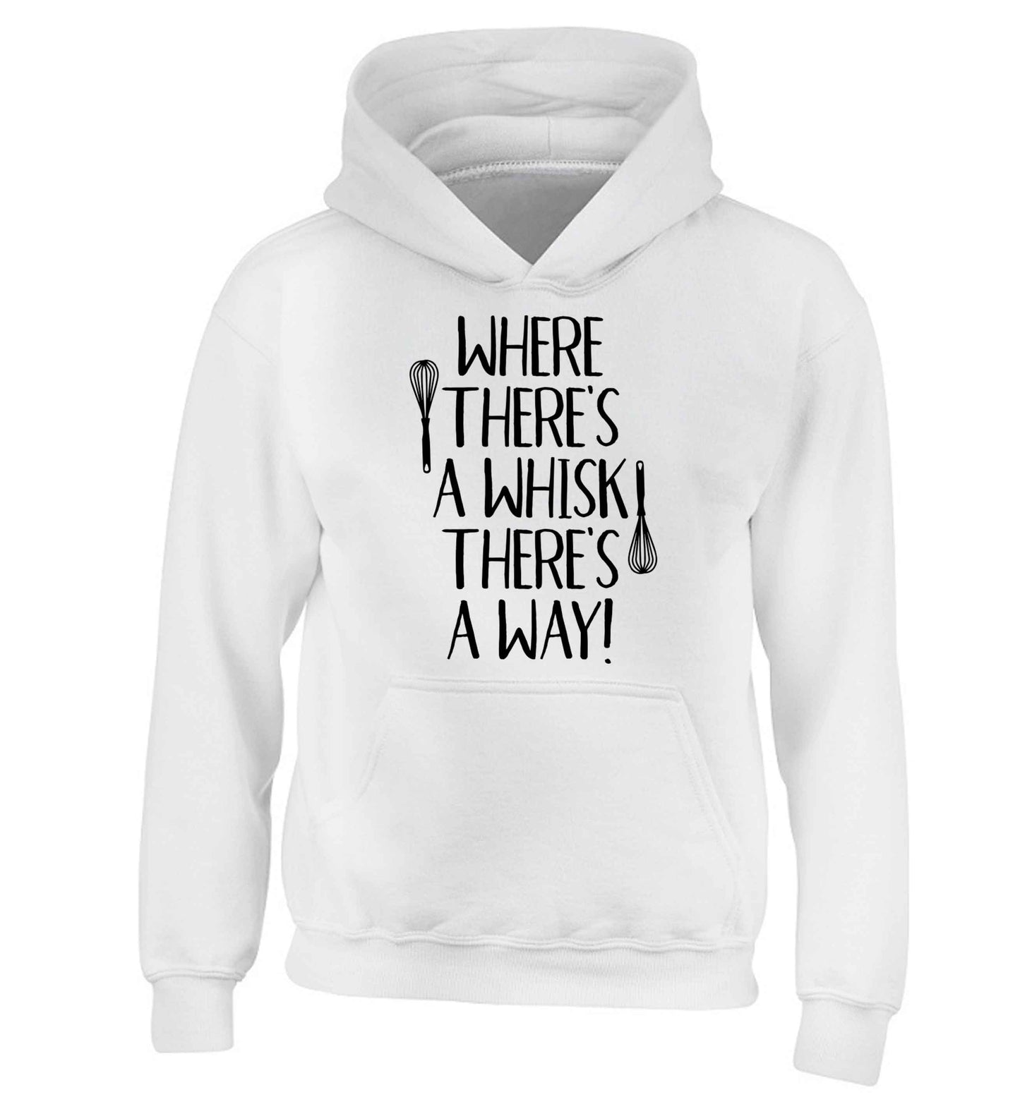 Where there's a whisk there's a way children's white hoodie 12-13 Years