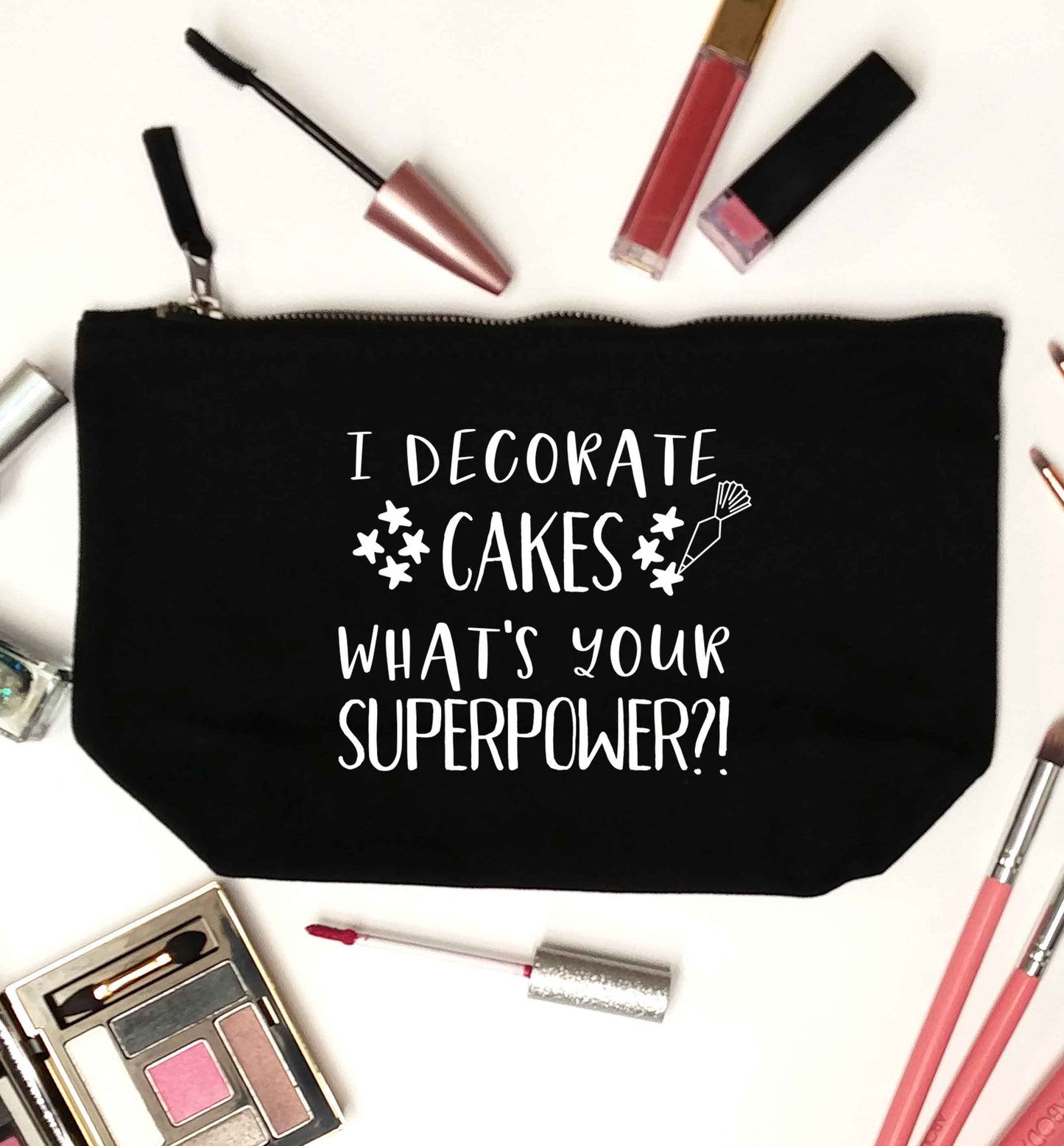 I decorate cakes what's your superpower?! black makeup bag